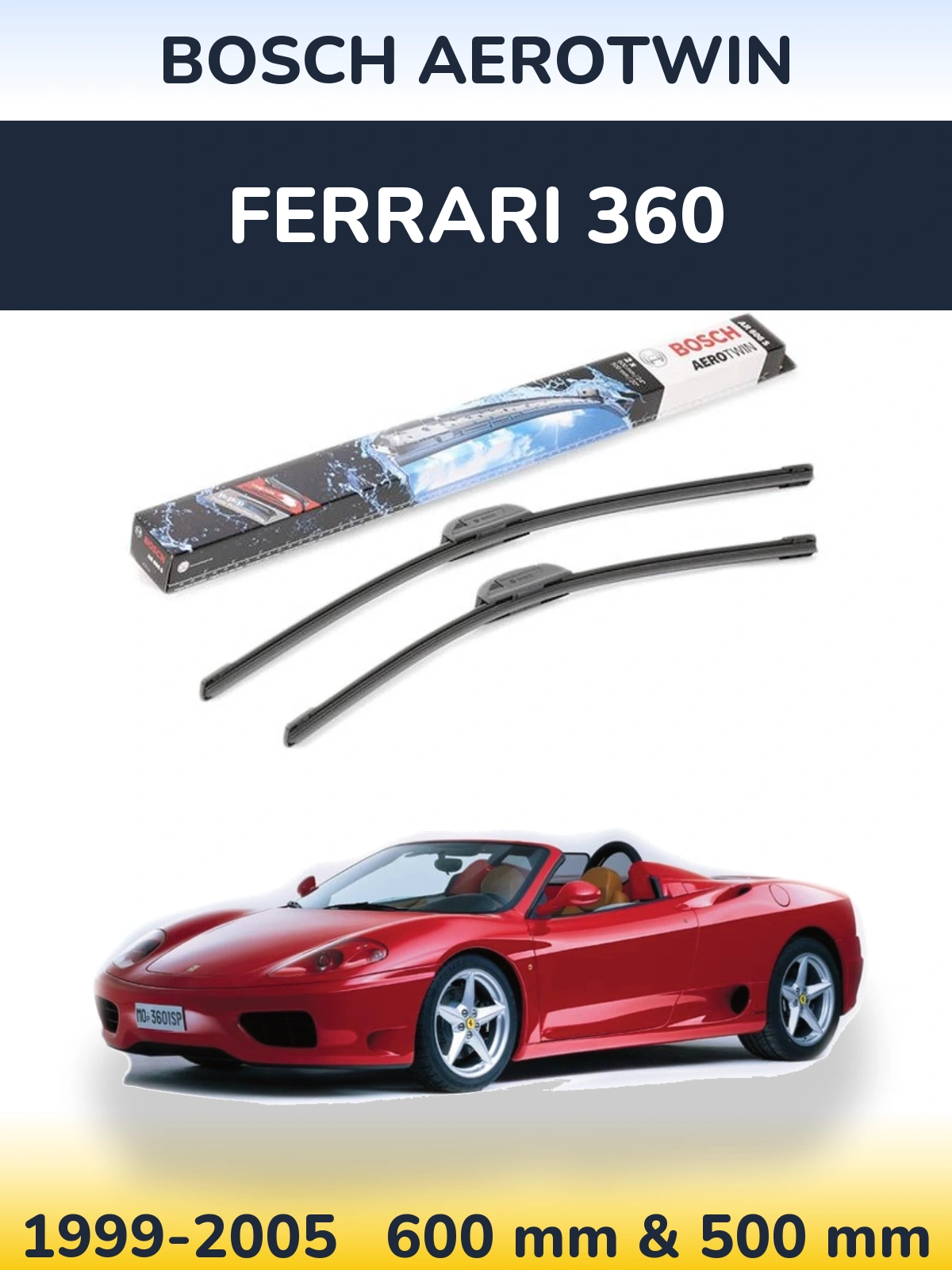 Komplet przednich wycieraczek BOSCH AeroTwin 600 & 500 mm do Ferrari 360 1999-2005