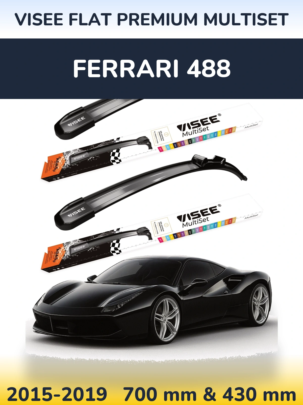 Комплект передних дворников VISEE FLAT PREMIUM MultiSet 700 & 430 мм для Ferrari 488 2015-2019