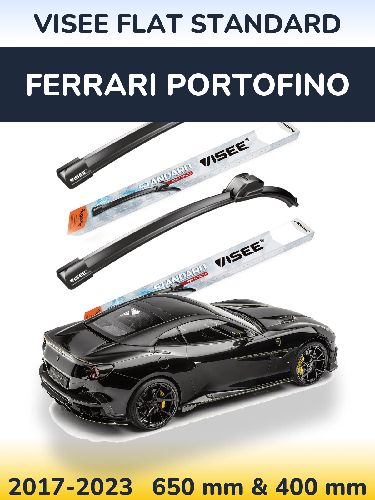 Komplet przednich wycieraczek VISEE FLAT STANDARD 650 & 400 mm do Ferrari Portofino 2017-2023