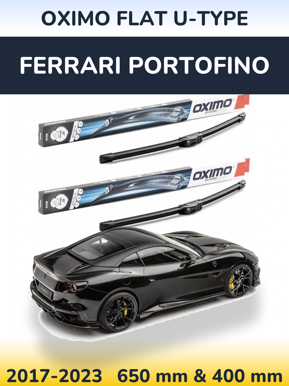 Front wiper blade set Oximo Flat U-type 650 & 400 mm for Ferrari Portofino 2017-2023