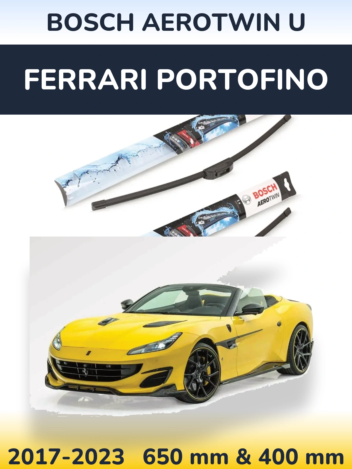 Komplet przednich wycieraczek BOSCH AeroTwin U 650 & 400 mm do Ferrari Portofino 2017-2023