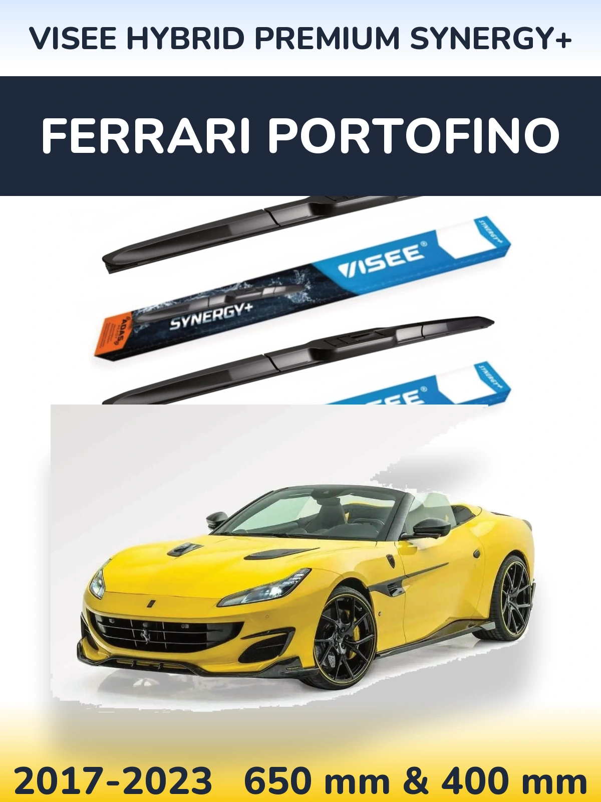 Комплект передних дворников VISEE HYBRID PREMIUM SYNERGY+ 650 & 400 мм для Ferrari Portofino 2017-2023