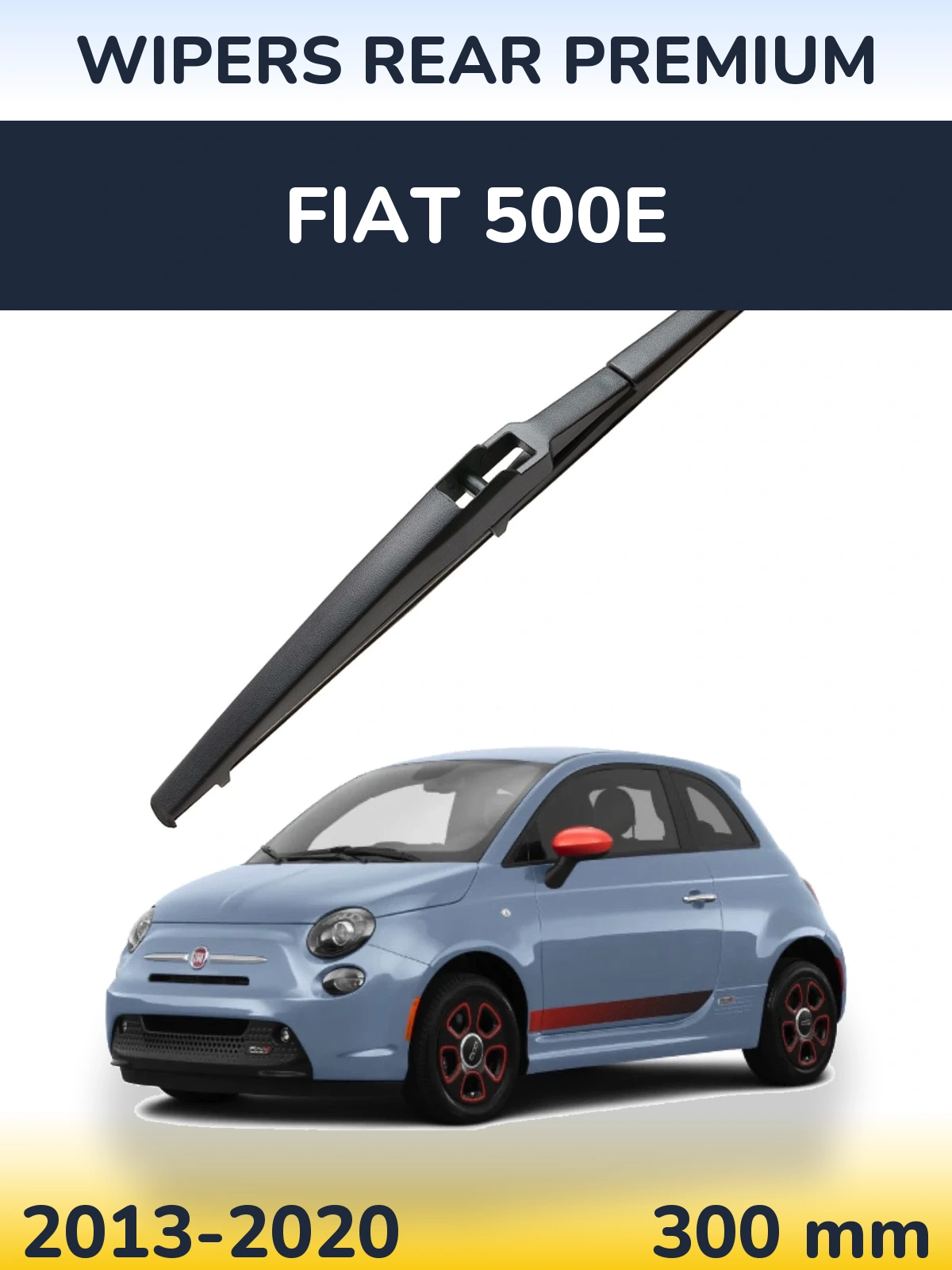 Tylna wycieraczka WIPERS REAR PREMIUM 300 mm do Fiat 500e 2013-2020