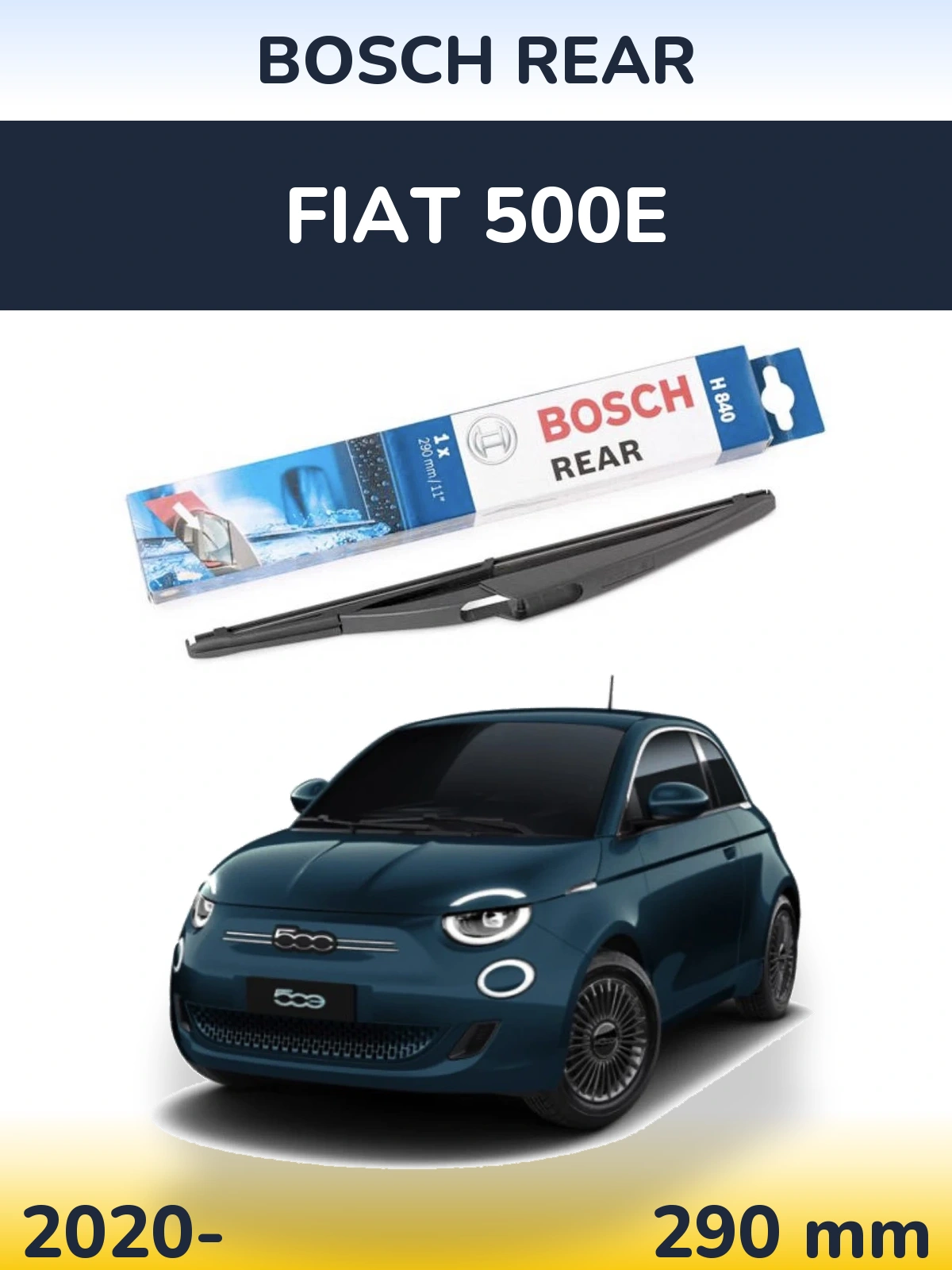 Tylna wycieraczka BOSCH Rear 290 mm do Fiat 500e 2020-2026