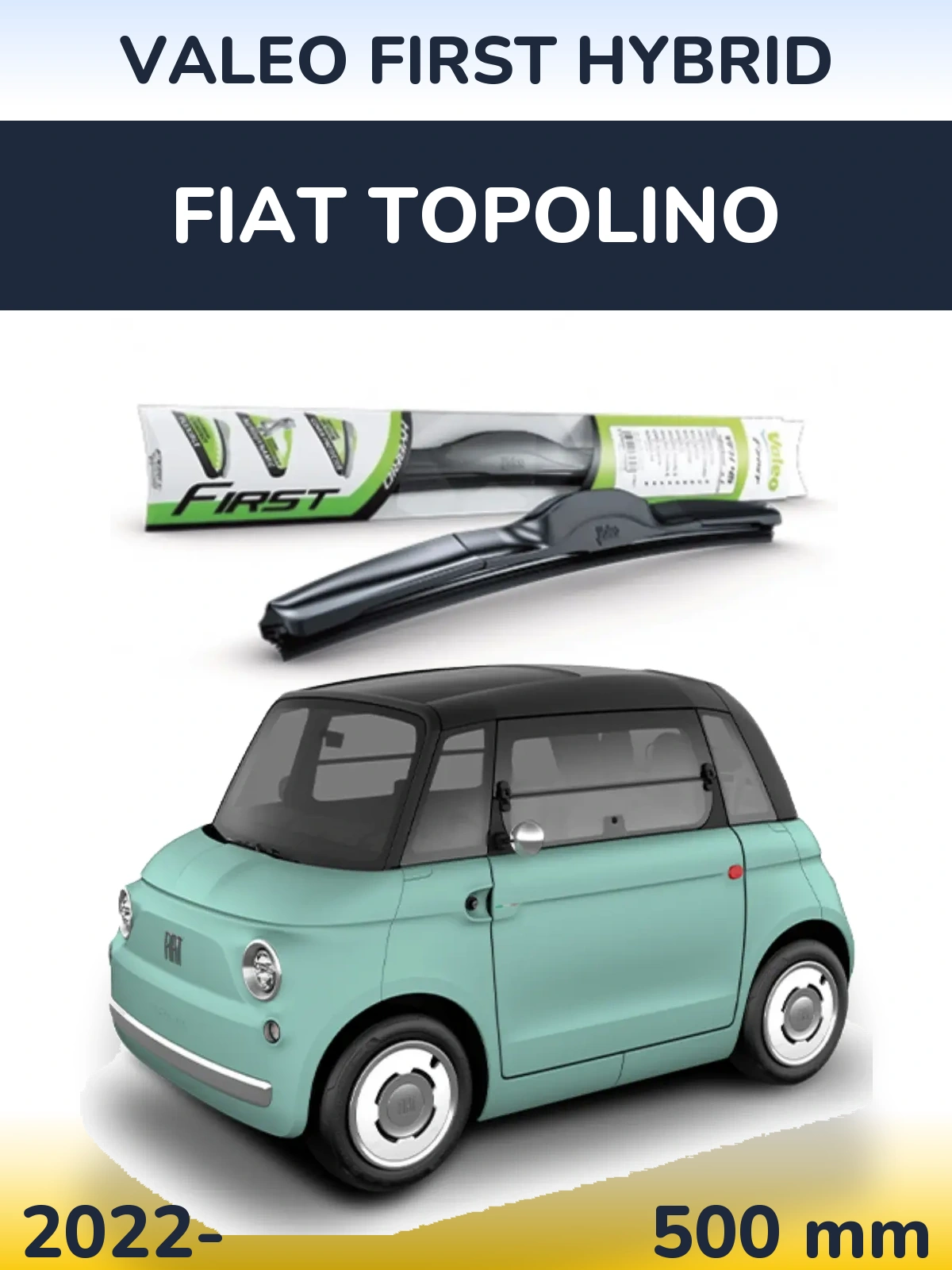 Front wiper blade Valeo First Hybrid 500 mm for Fiat Topolino 2022-2026