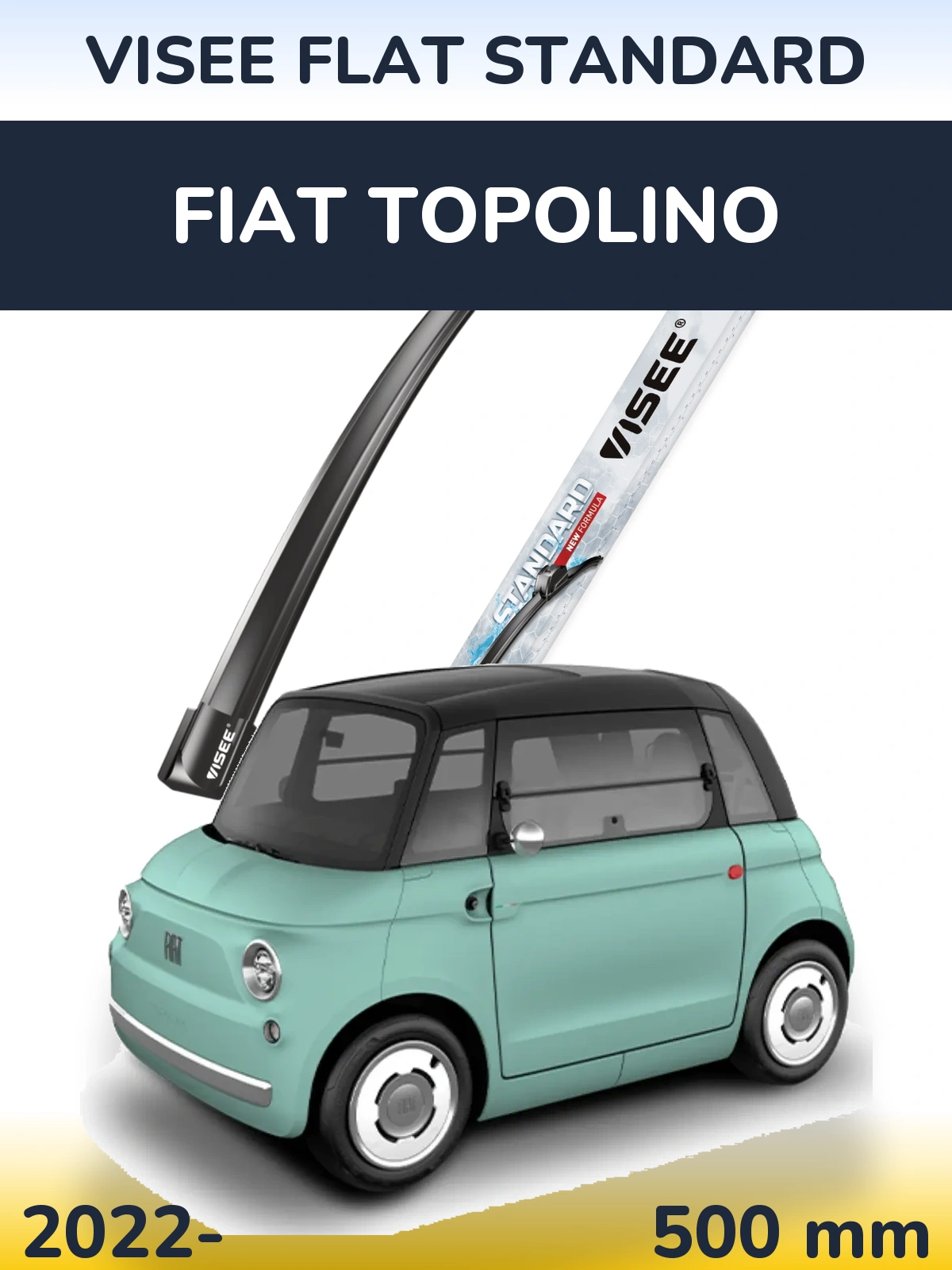Przednia wycieraczka VISEE FLAT STANDARD 500 mm do Fiat Topolino 2022-2026