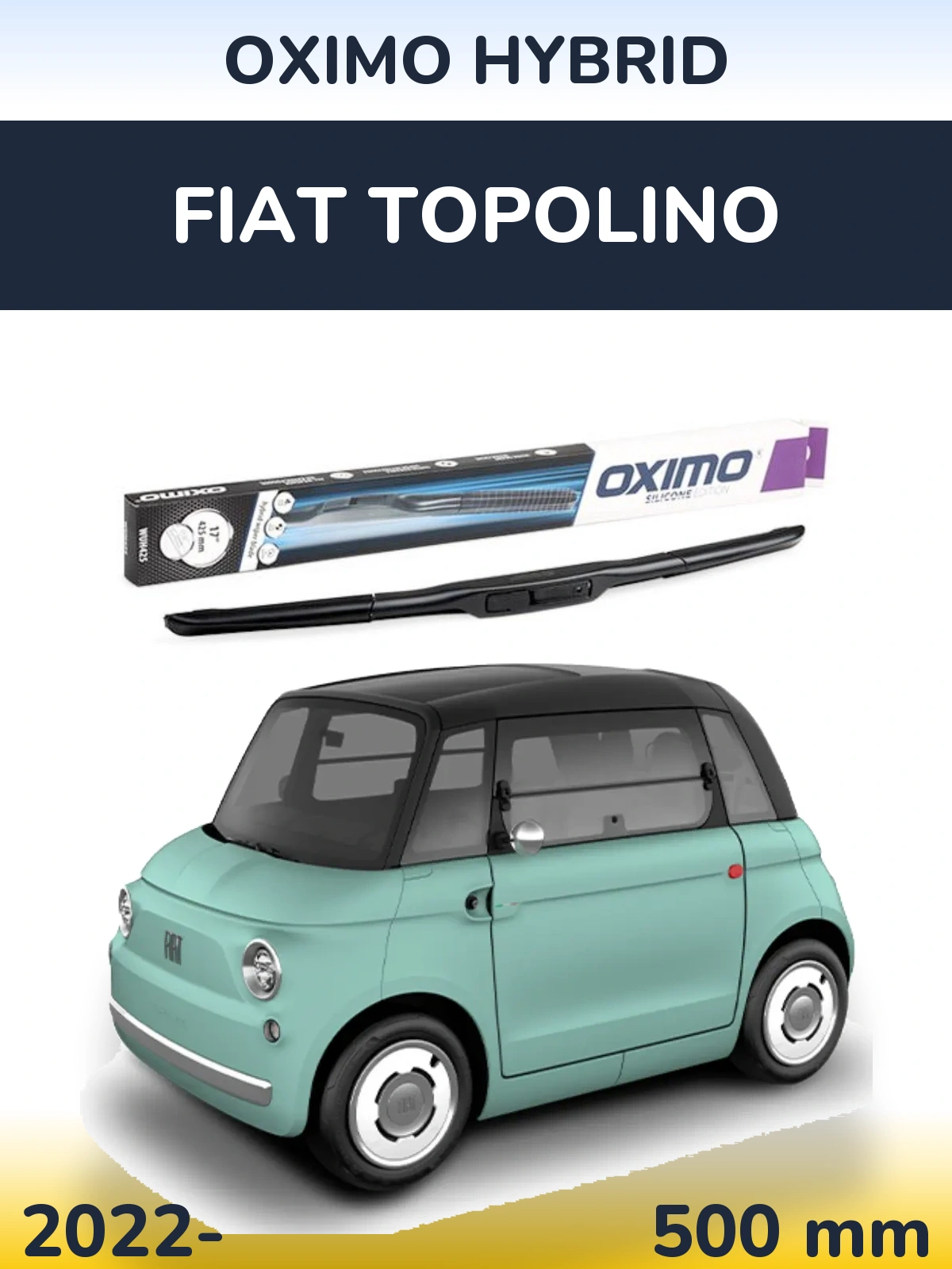 Передний дворник Oximo Hybrid 500 мм для Fiat Topolino 2022-2026