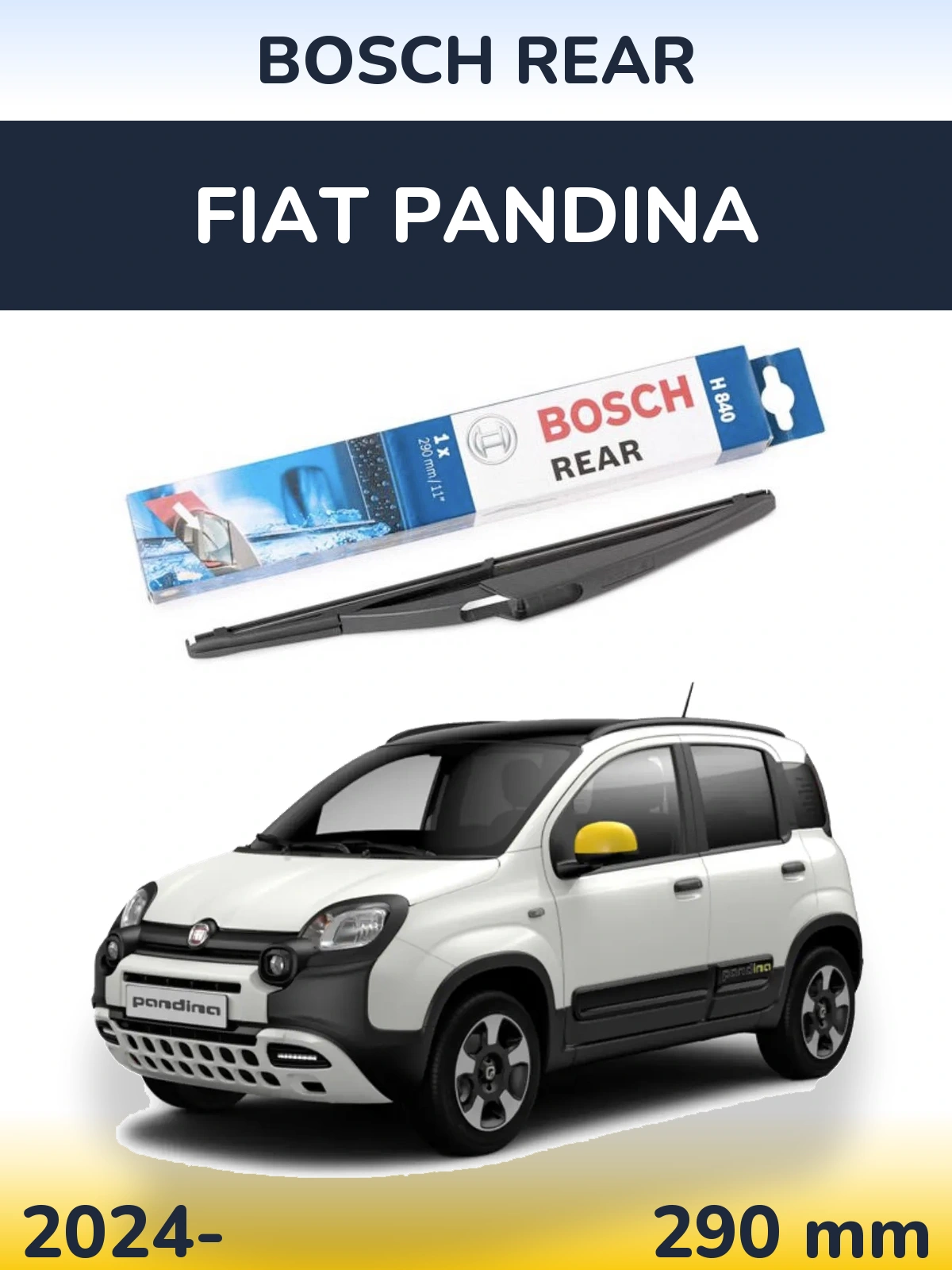 Tylna wycieraczka BOSCH Rear 290 mm do Fiat Pandina 2024-2026