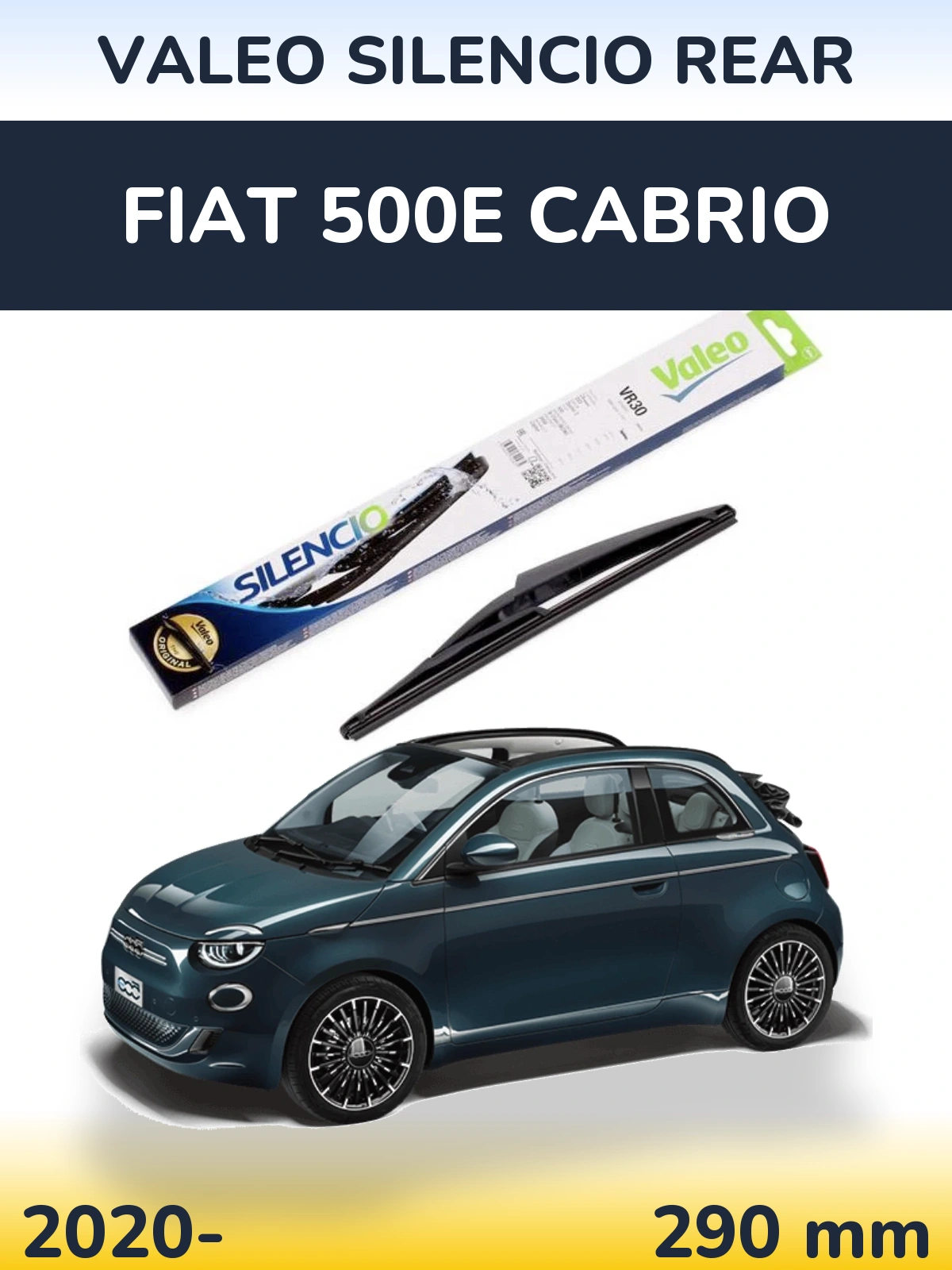 Tylna wycieraczka Valeo Silencio Rear 290 mm do Fiat 500e Cabrio 2020-2026