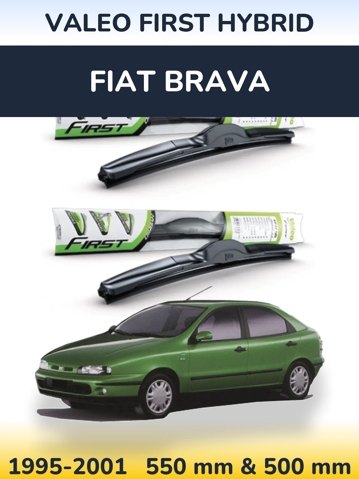Komplet przednich wycieraczek Valeo First Hybrid 550 & 500 mm do Fiat Brava 1995-2001