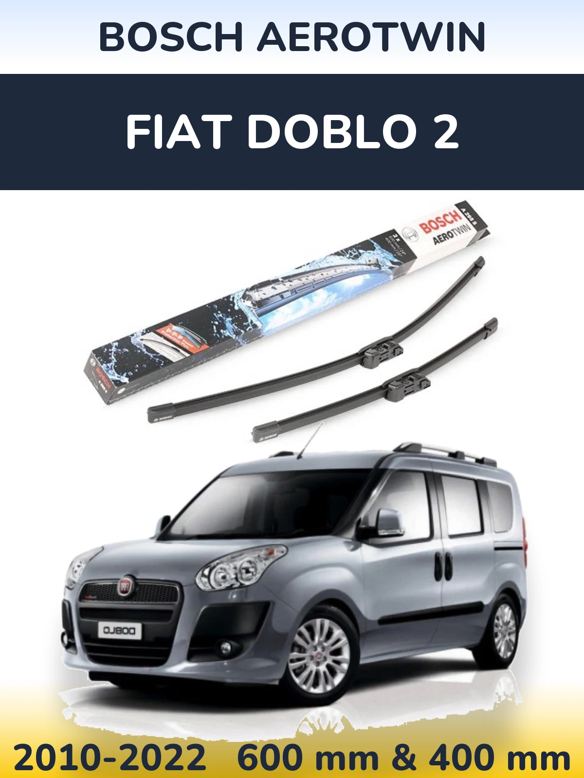 Komplet przednich wycieraczek BOSCH AeroTwin 600 & 400 mm do Fiat Doblo 2 2010-2022