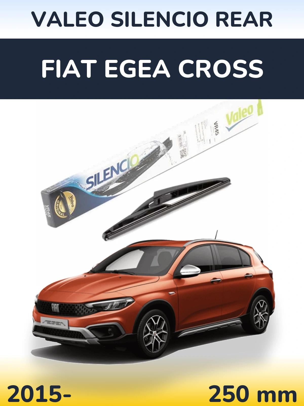Rear wiper blade Valeo Silencio Rear 240 mm for Fiat Egea Cross 2015-2026