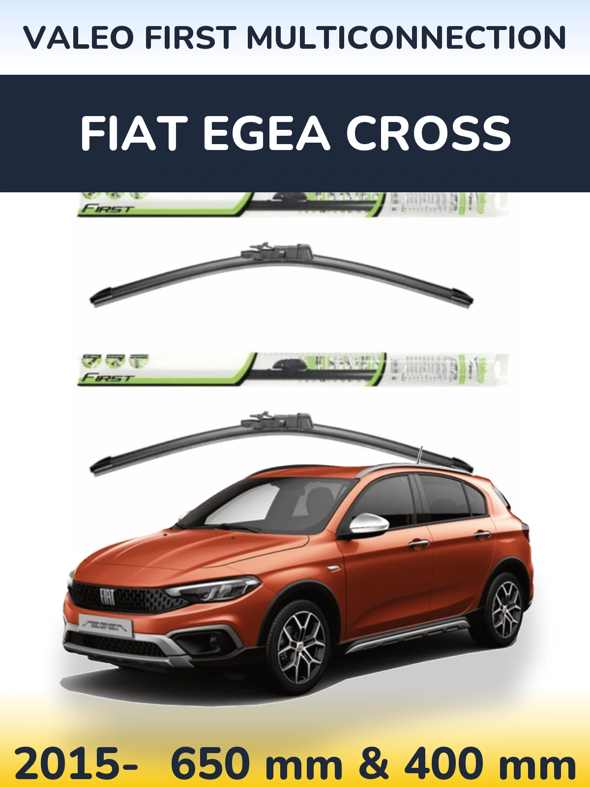Komplet przednich wycieraczek Valeo First MultiConnection 650 & 400 mm do Fiat Egea Cross 2015-2026