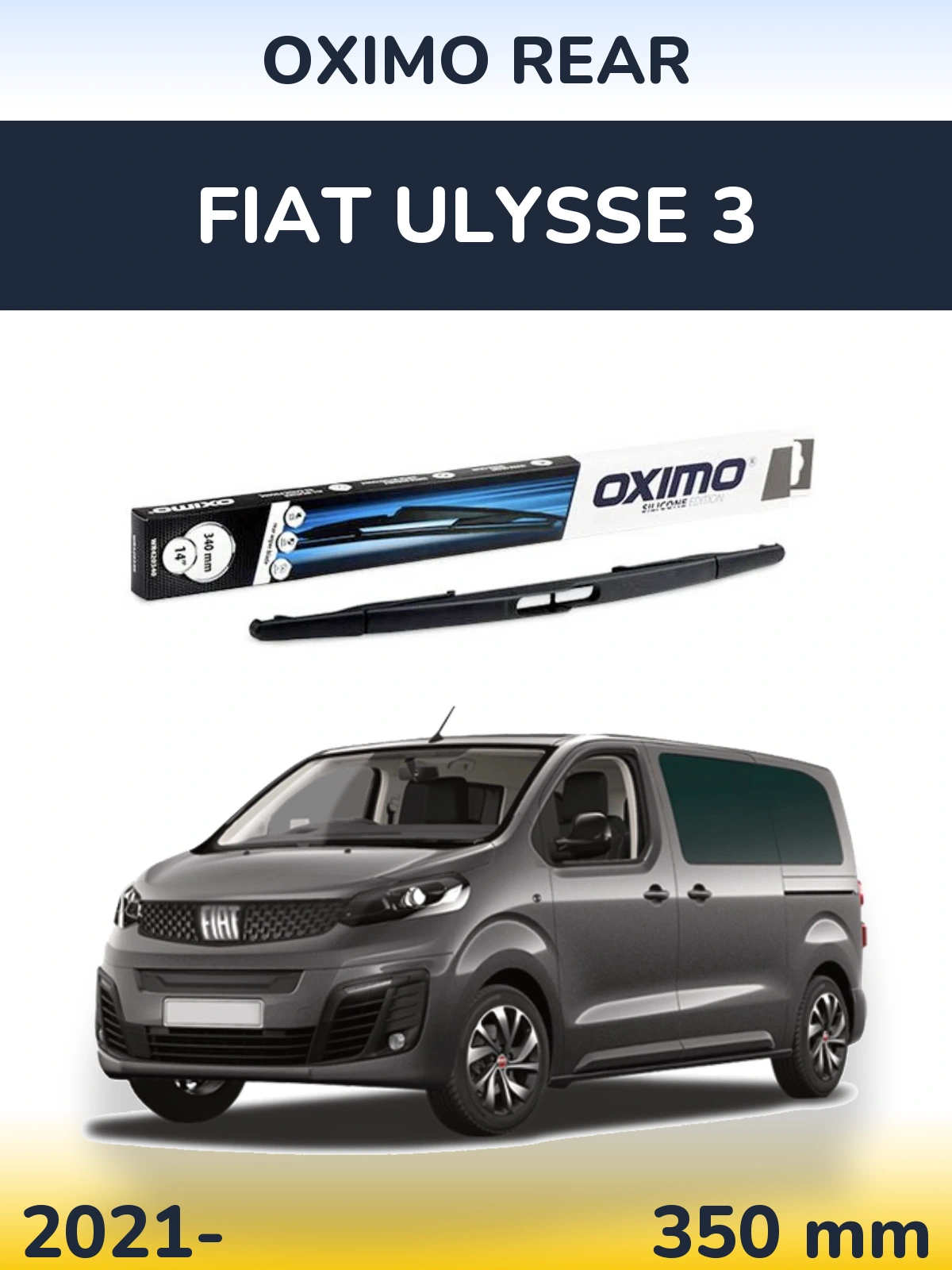 Rear wiper blade Oximo Rear 350 mm for Fiat Ulysse 3 2021-2026