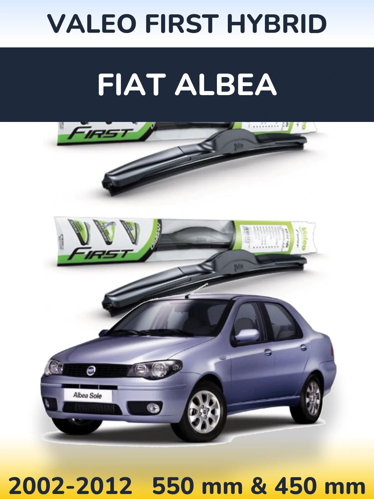 Komplet przednich wycieraczek Valeo First Hybrid 550 & 450 mm do Fiat Albea 2002-2012