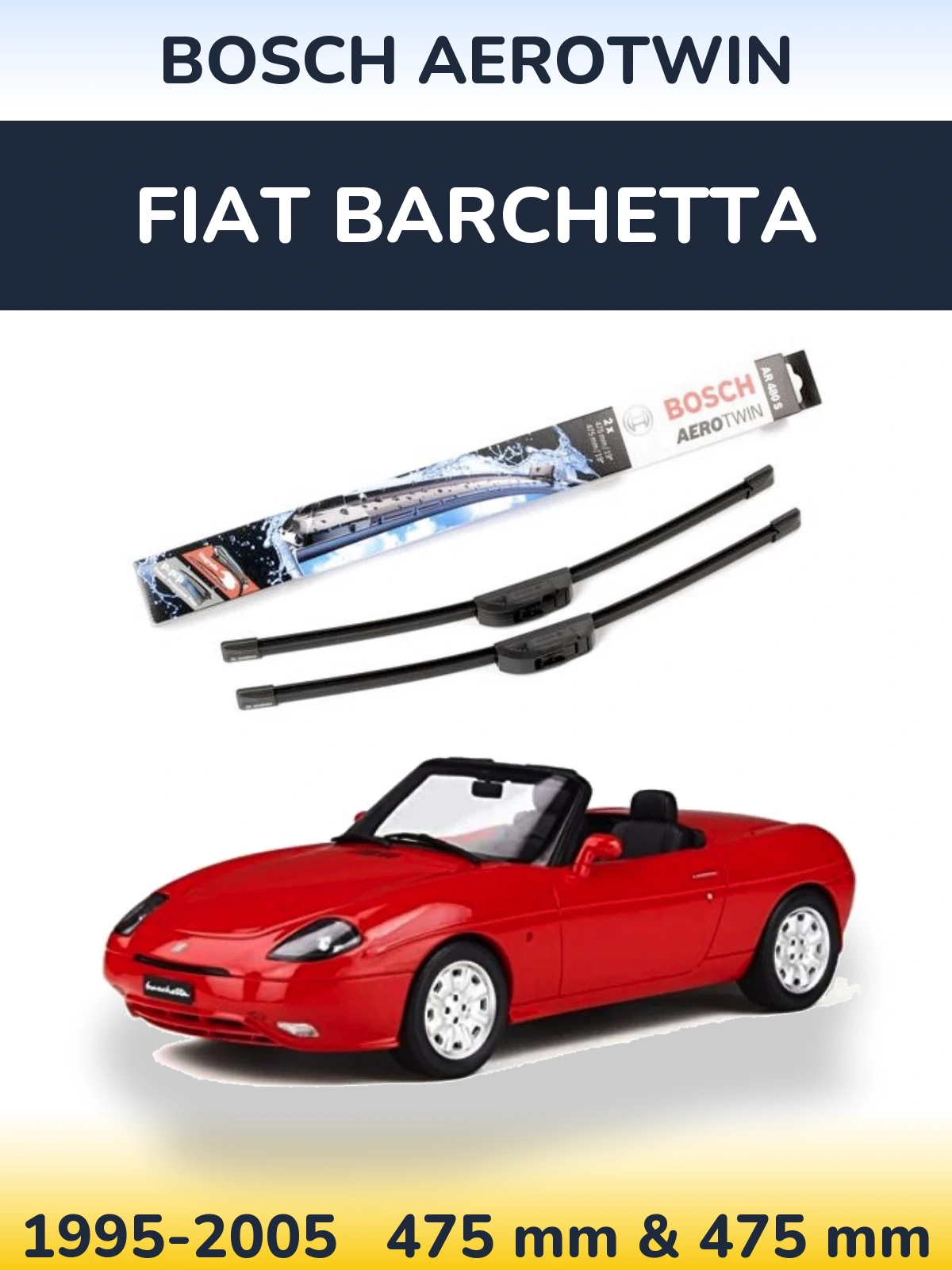 Komplet przednich wycieraczek BOSCH AeroTwin 475 & 475 mm do Fiat Barchetta 1995-2005