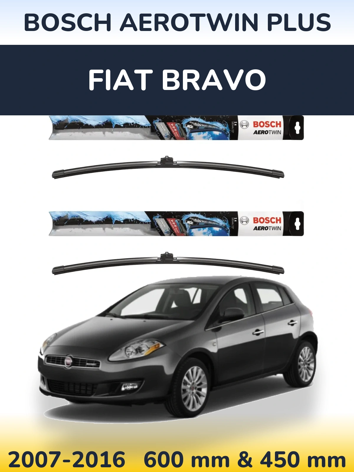 Комплект передних дворников BOSCH AeroTwin Plus 600 & 450 мм для Fiat Bravo 2007-2016