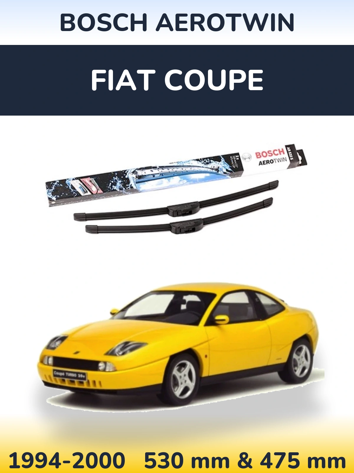 Komplet przednich wycieraczek BOSCH AeroTwin 530 & 475 mm do Fiat Coupe 1994-2000