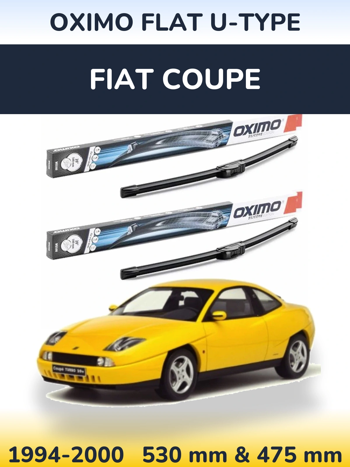 Komplet przednich wycieraczek Oximo Flat U-type 530 & 475 mm do Fiat Coupe 1994-2000