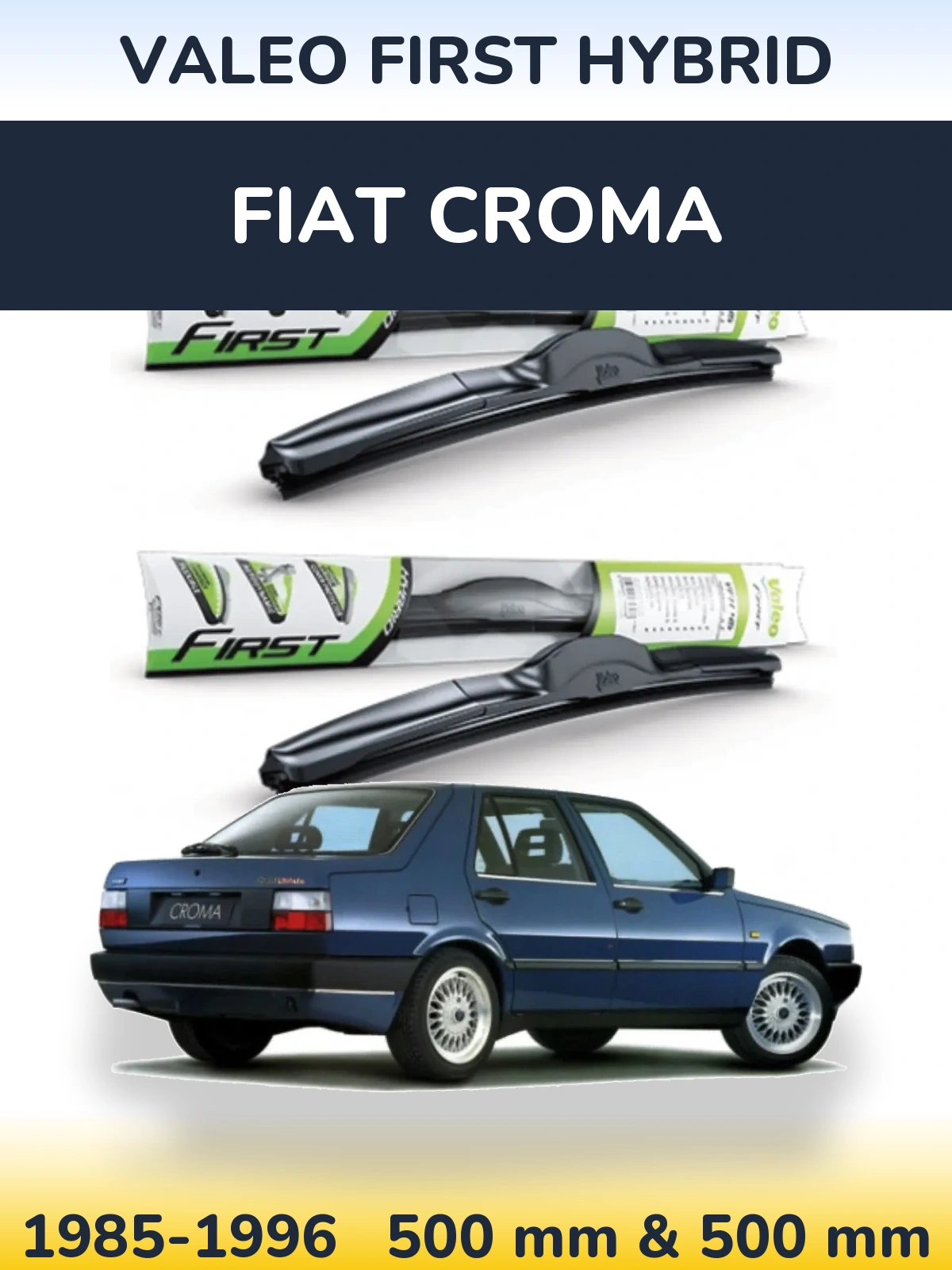 Комплект передних дворников Valeo First Hybrid 500 & 500 мм для Fiat Croma 1985-1996