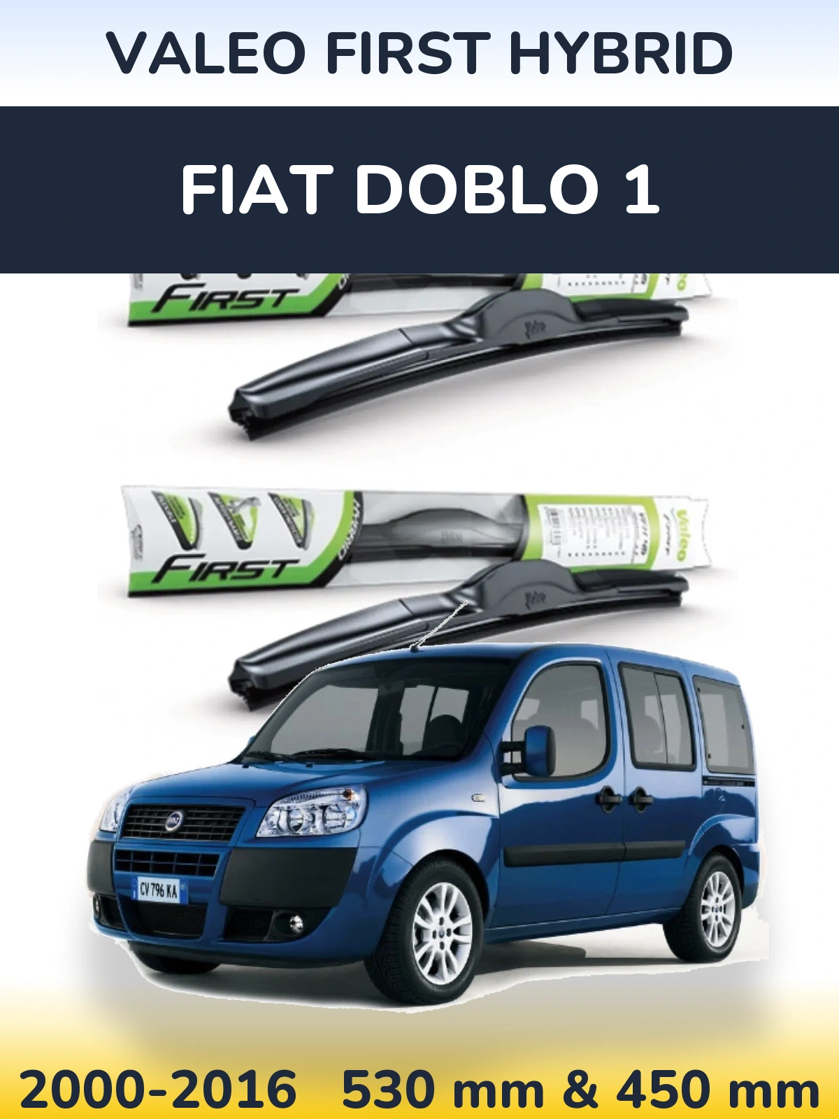 Komplet przednich wycieraczek Valeo First Hybrid 530 & 450 mm do Fiat Doblo 1 2000-2016