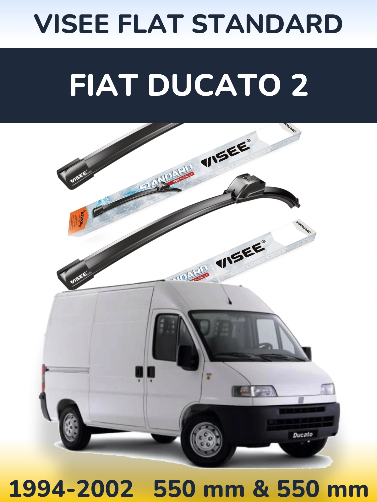 Komplet przednich wycieraczek VISEE FLAT STANDARD 550 & 550 mm do Fiat Ducato 2 1994-2002