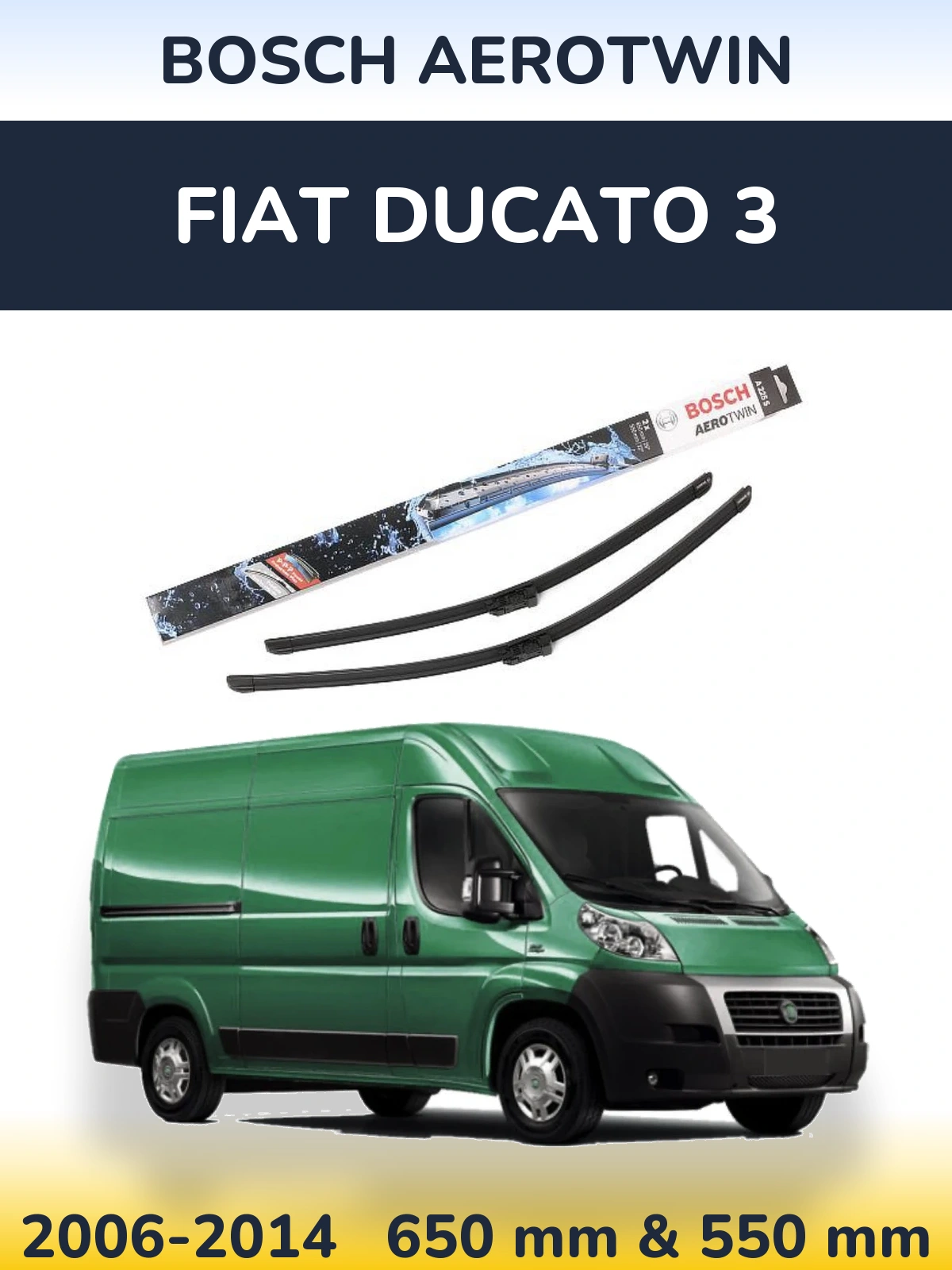 Komplet przednich wycieraczek BOSCH AeroTwin 650 & 550 mm do Fiat Ducato 3 2006-2014