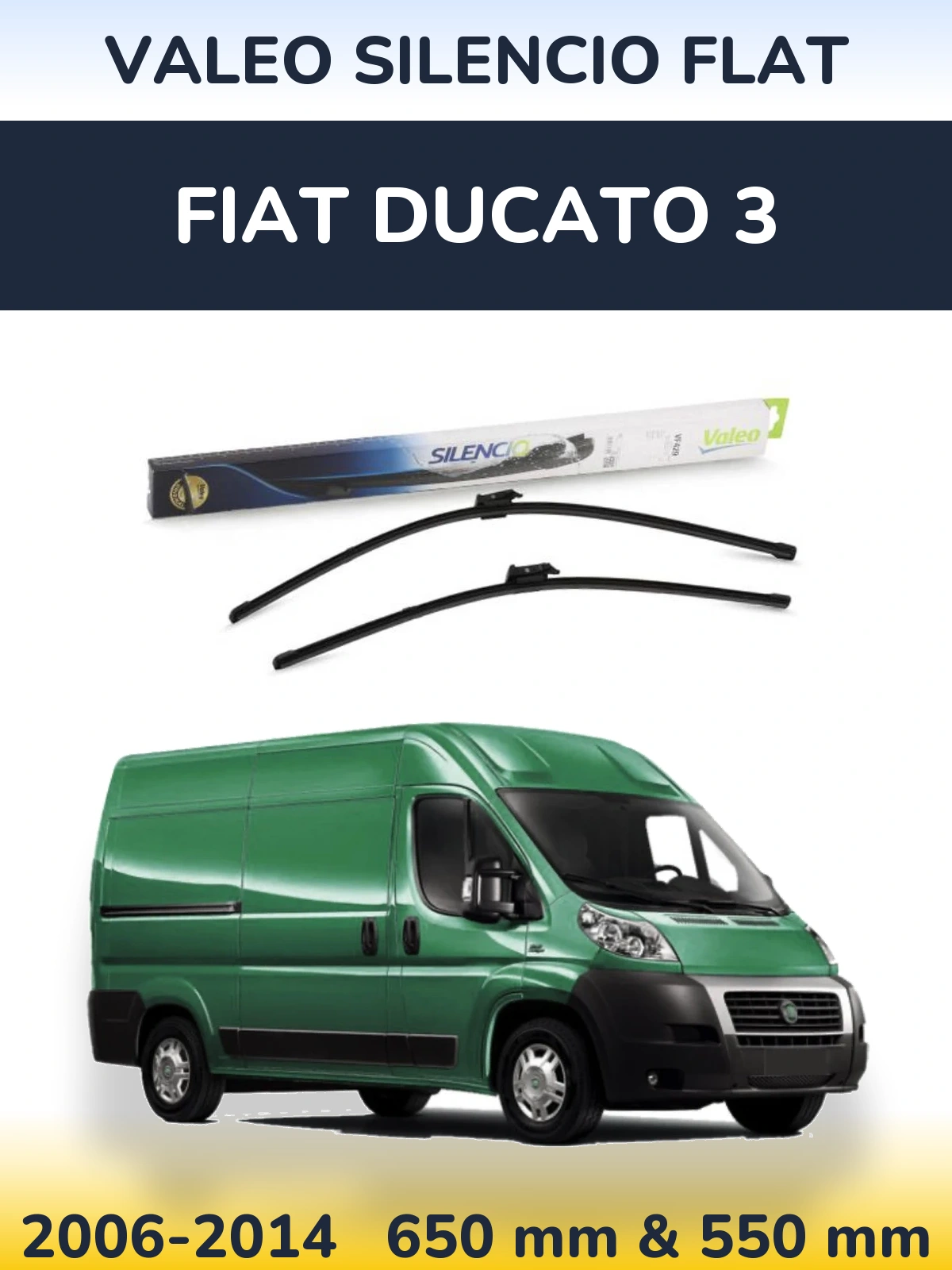 Komplet przednich wycieraczek Valeo Silencio Flat 650 & 550 mm do Fiat Ducato 3 2006-2014