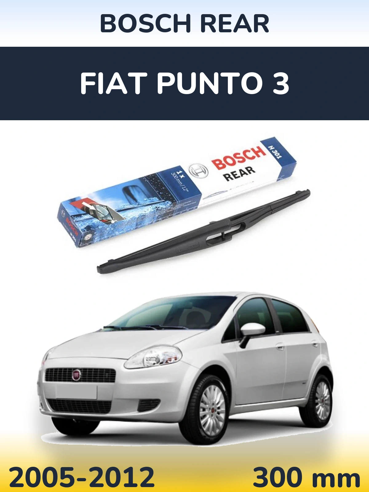 Задний дворник BOSCH Rear 300 мм для Fiat Punto 3 2005-2012