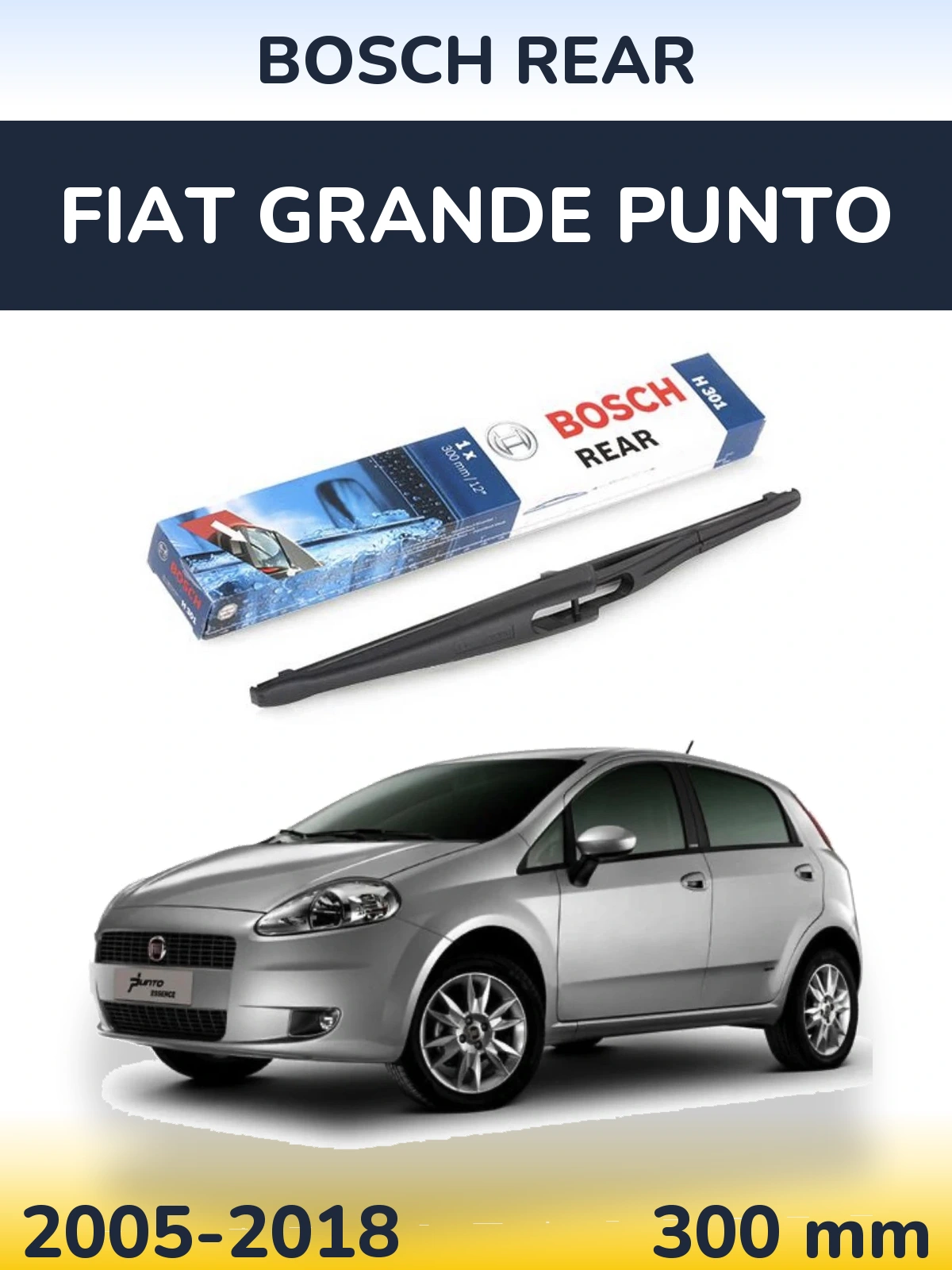 Rear wiper blade BOSCH Rear 300 mm for Fiat Grande Punto 2005-2018