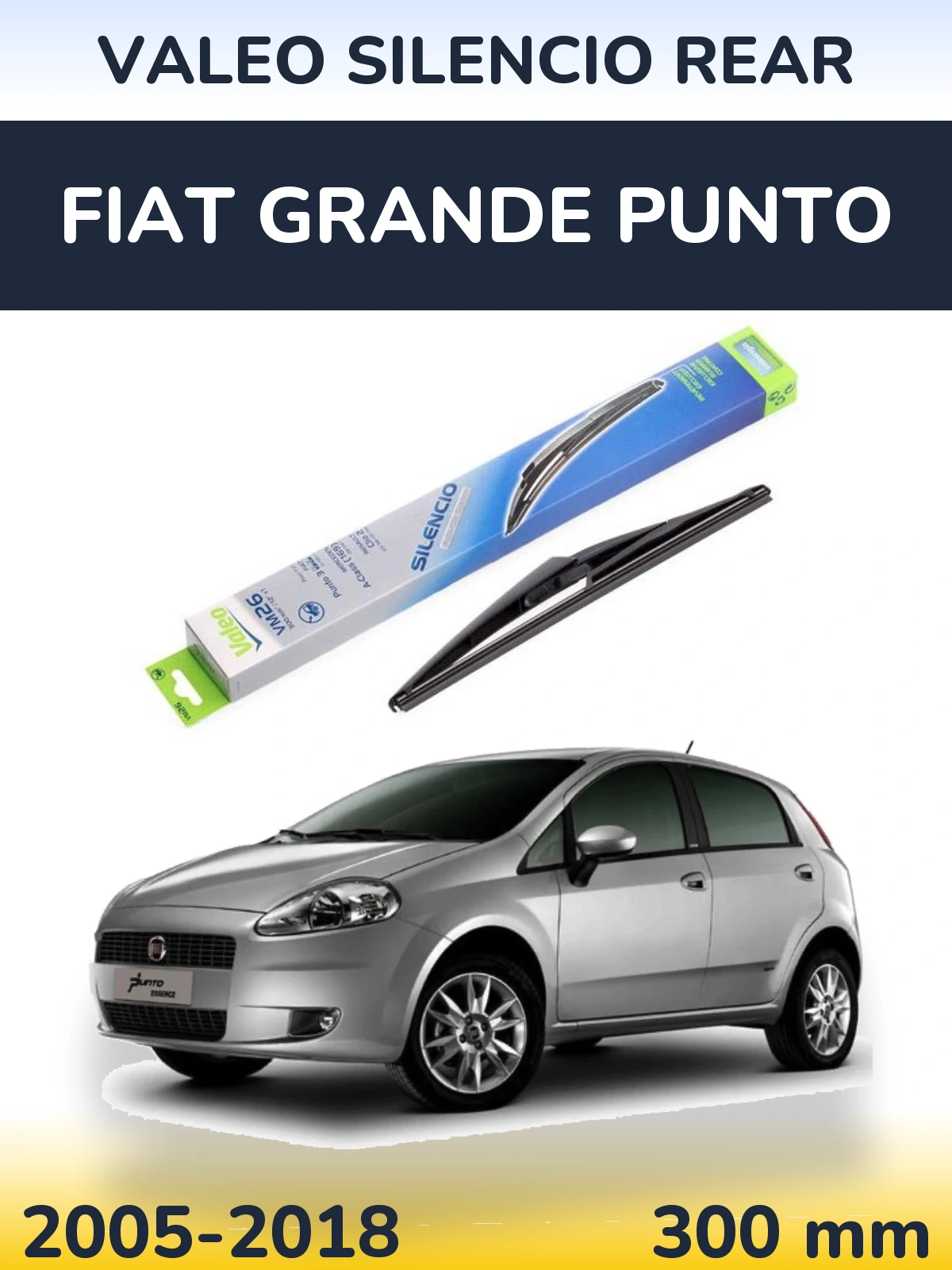 Tylna wycieraczka Valeo Silencio Rear 300 mm do Fiat Grande Punto 2005-2018