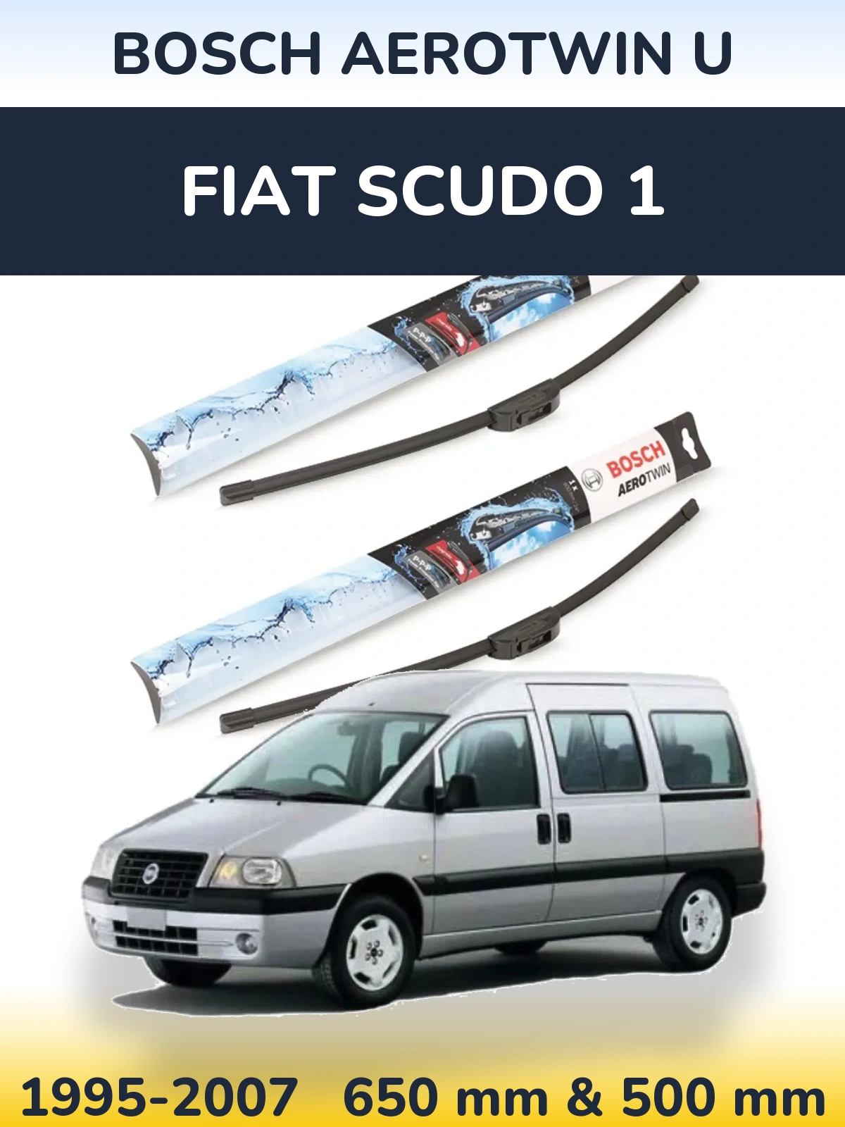Комплект передних дворников BOSCH AeroTwin U 650 & 500 мм для Fiat Scudo 1 1995-2007