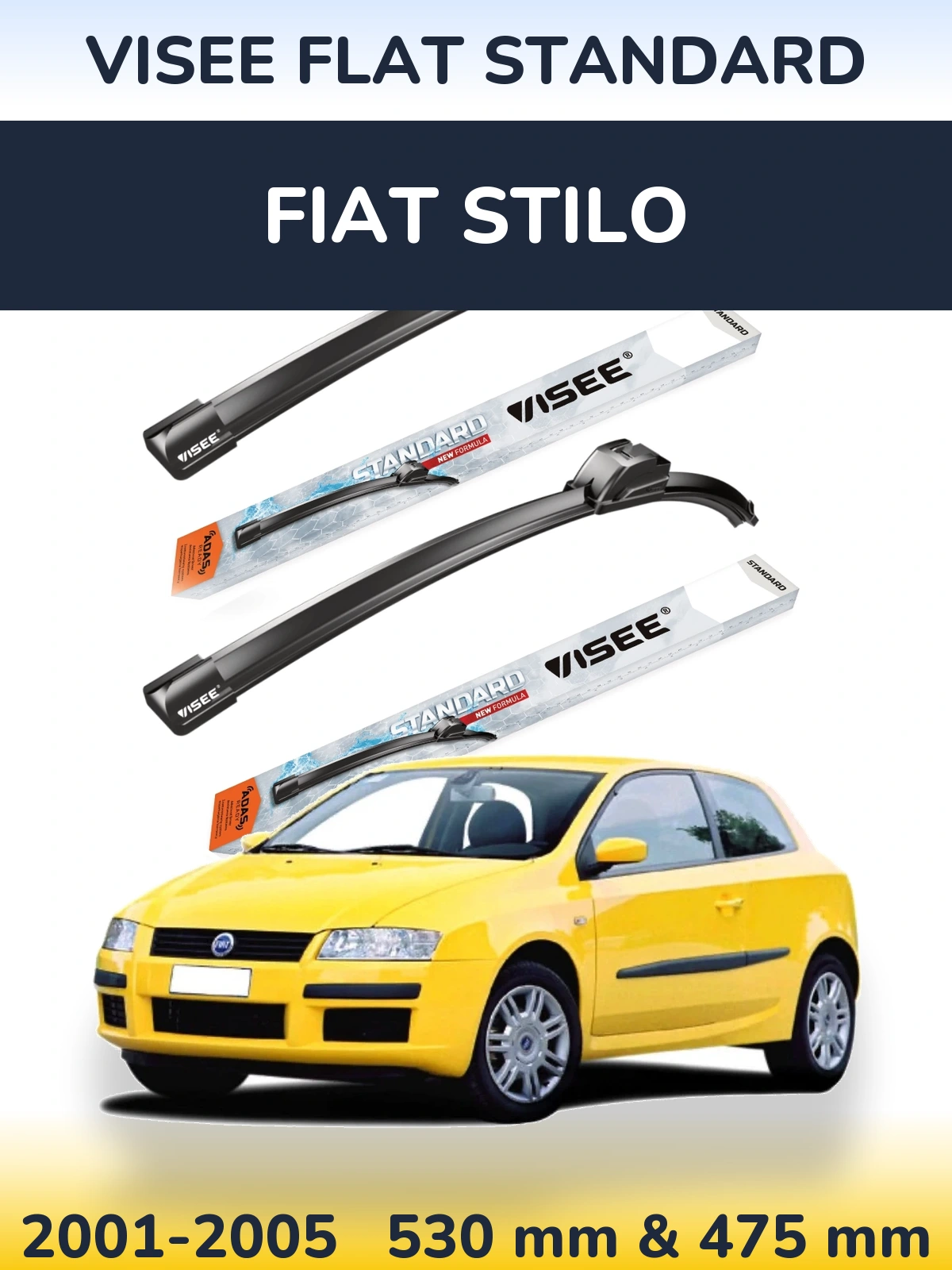 Komplet przednich wycieraczek VISEE FLAT STANDARD 530 & 475 mm do Fiat Stilo 2001-2005