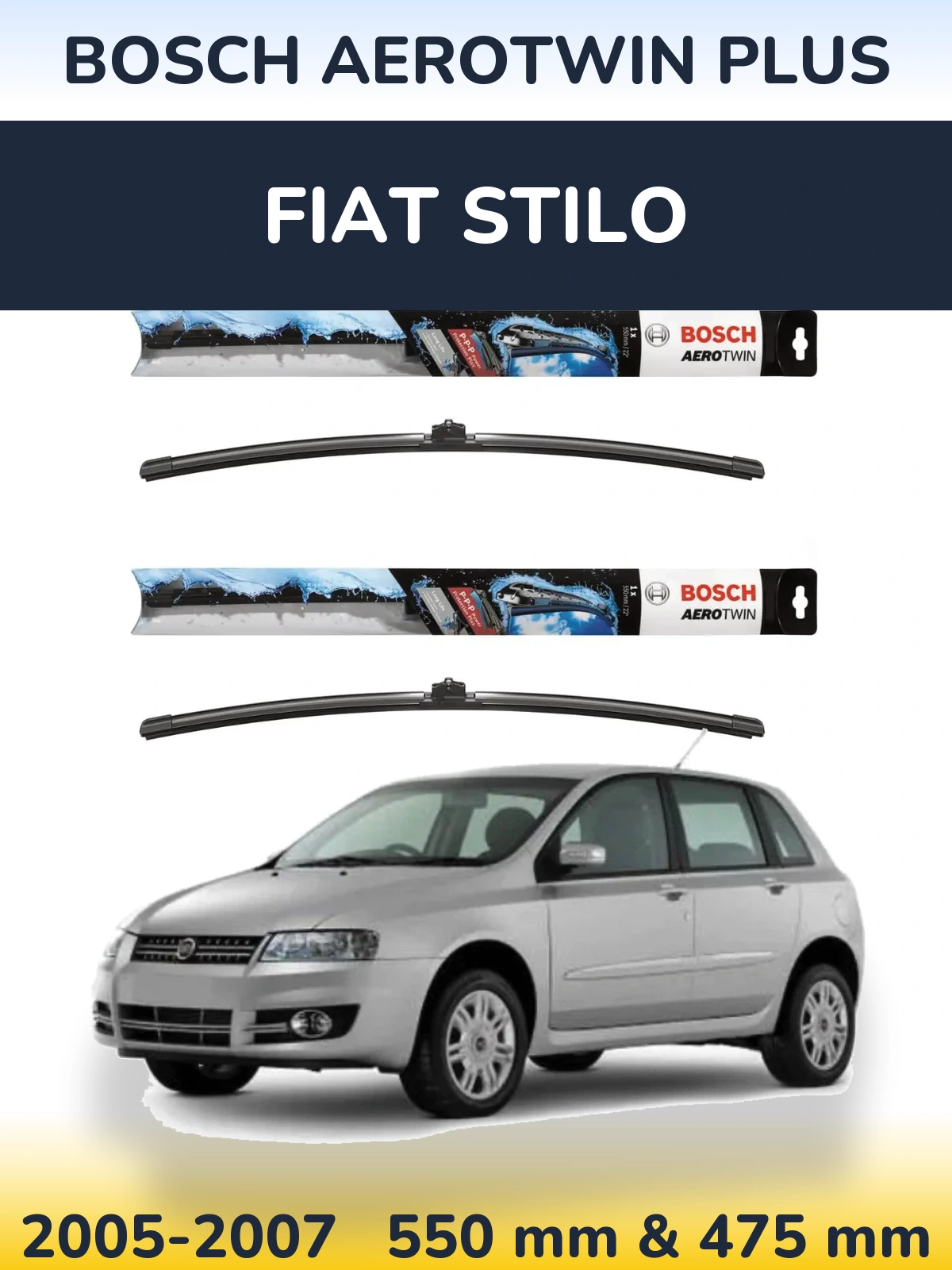 Komplet przednich wycieraczek BOSCH AeroTwin Plus 550 & 475 mm do Fiat Stilo 2005-2007
