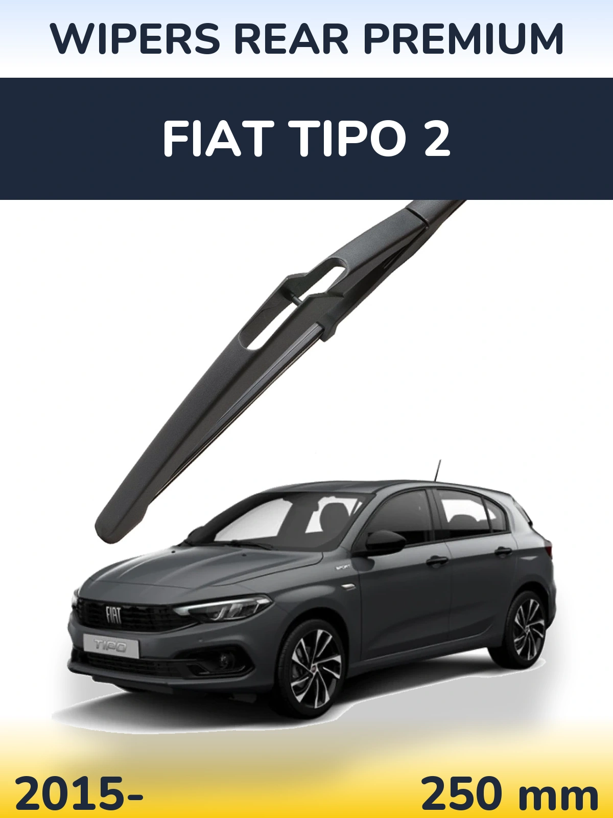 Rear wiper blade WIPERS REAR PREMIUM 250 mm for Fiat Tipo 2 2015-2026