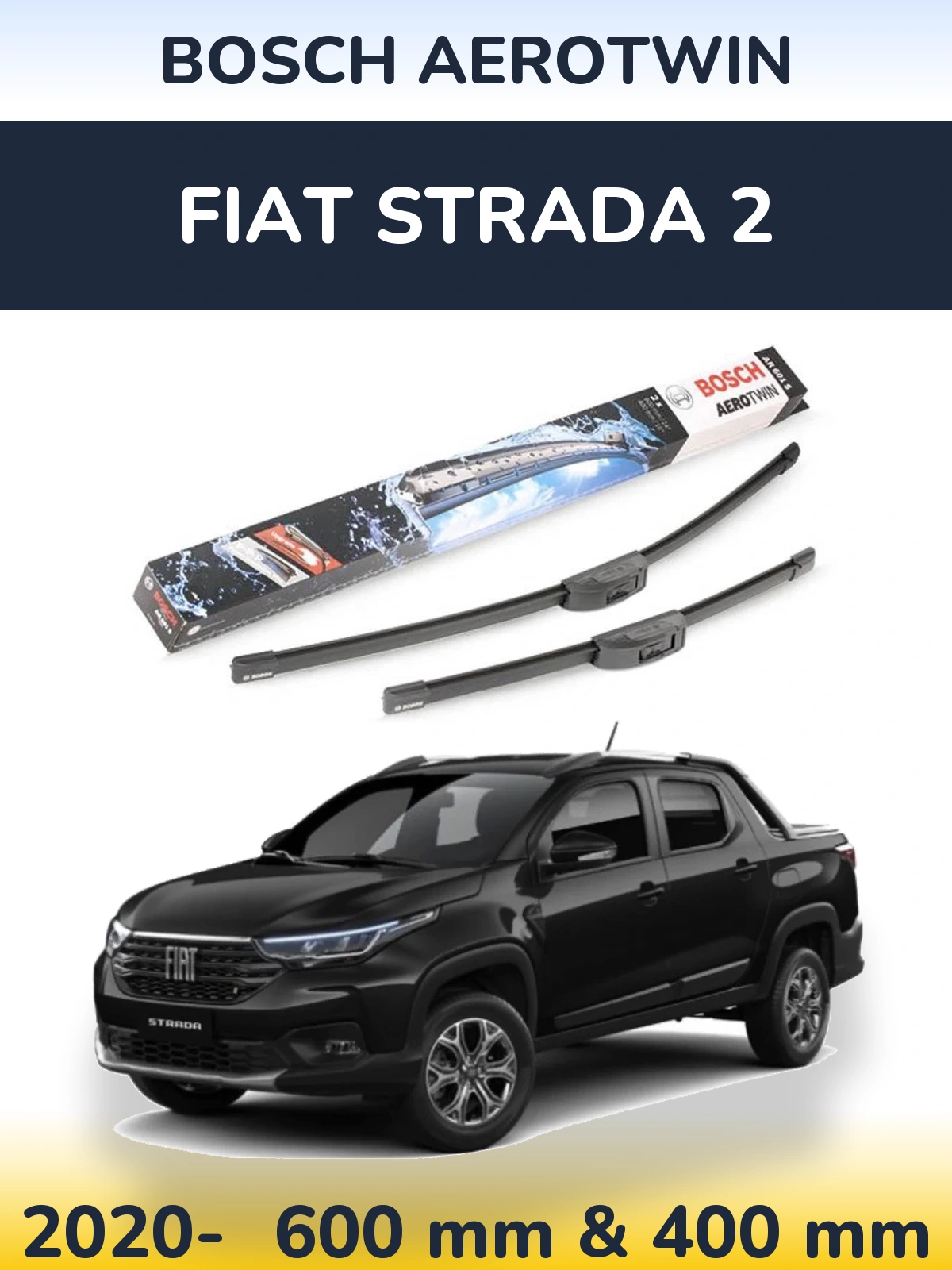 Komplet przednich wycieraczek BOSCH AeroTwin 600 & 400 mm do Fiat Strada 2 2020-2026