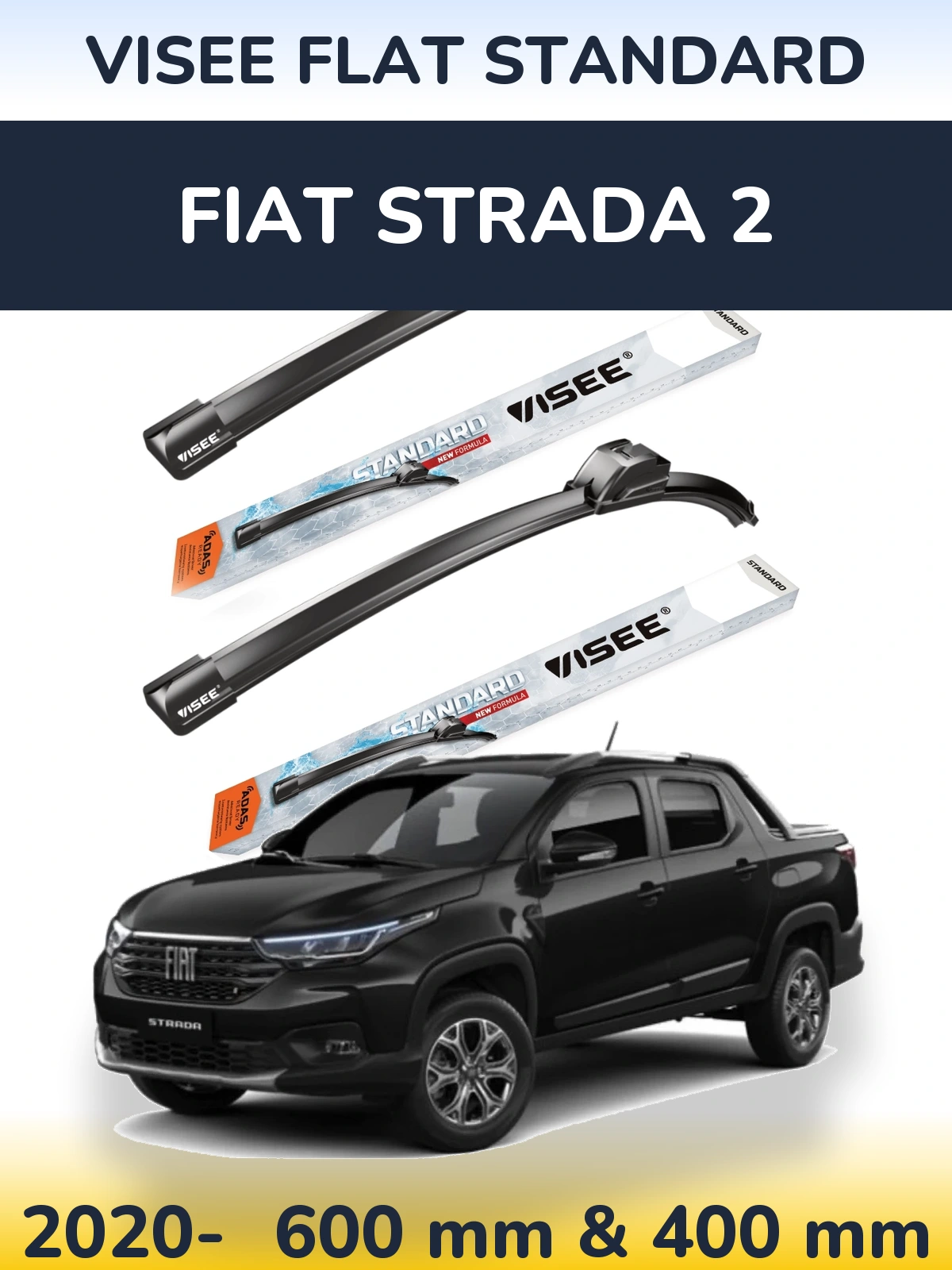 Komplet przednich wycieraczek VISEE FLAT STANDARD 600 & 400 mm do Fiat Strada 2 2020-2026
