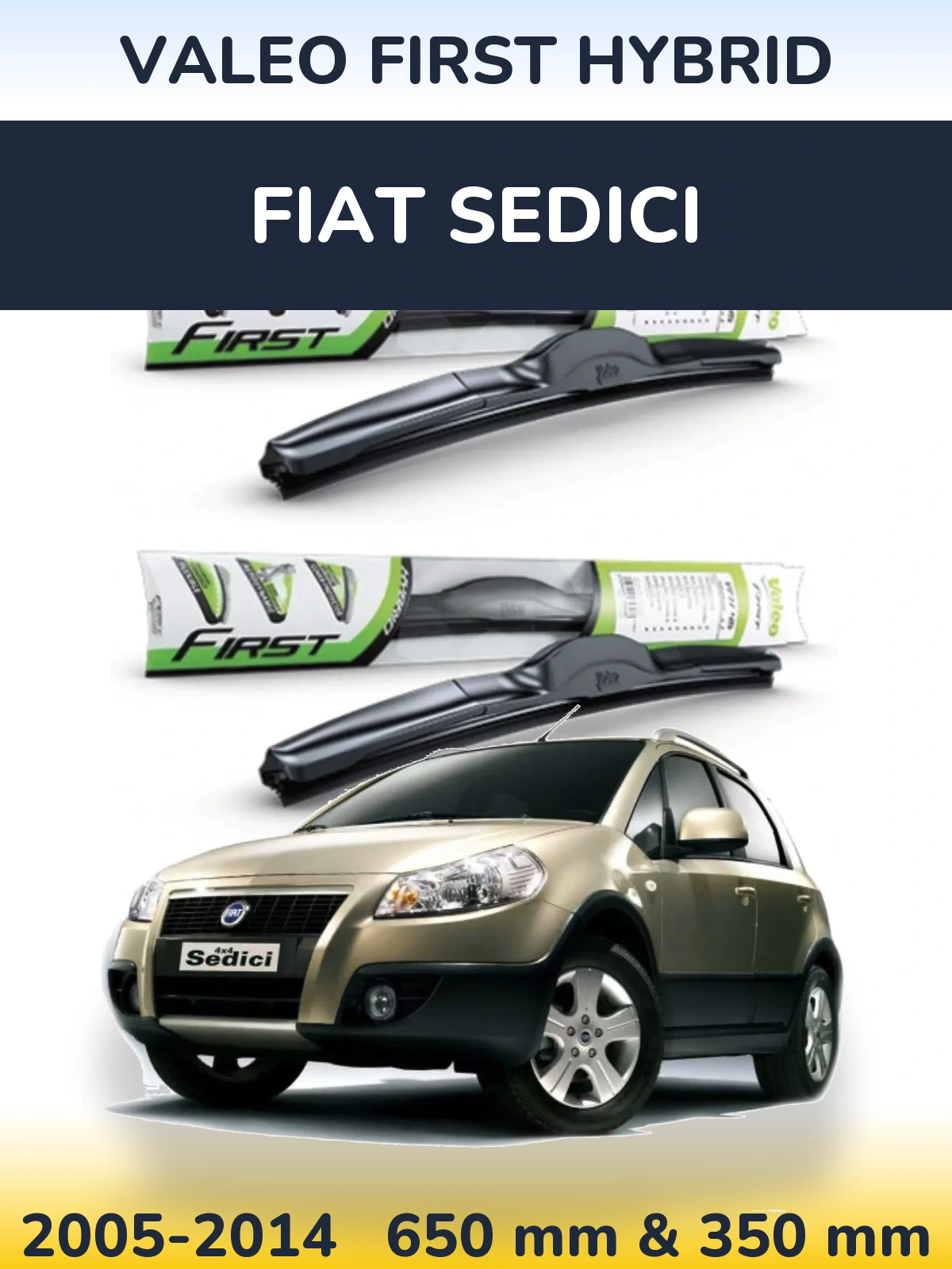 Komplet przednich wycieraczek Valeo First Hybrid 650 & 350 mm do Fiat Sedici 2005-2014