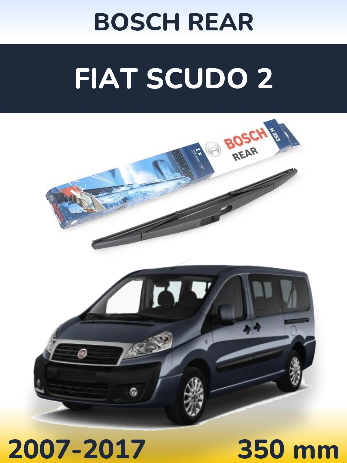 Tylna wycieraczka BOSCH Rear 350 mm do Fiat Scudo 2 2007-2017