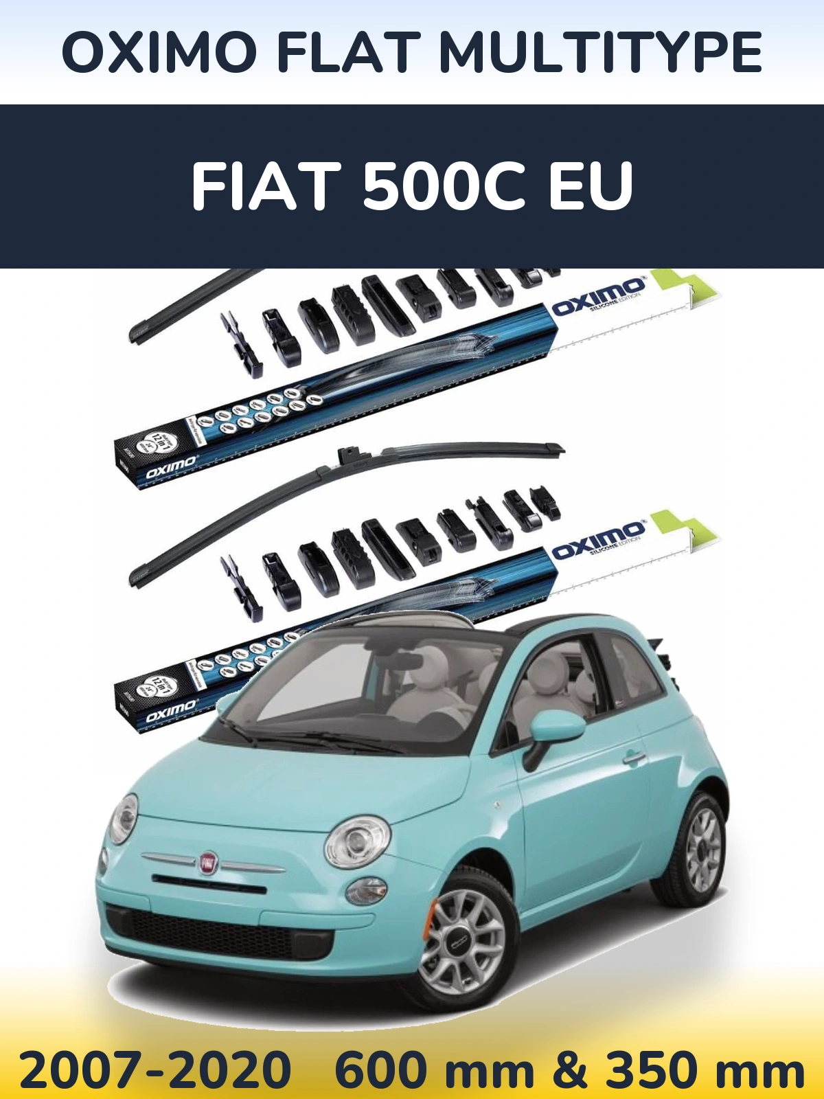Komplet przednich wycieraczek Oximo Flat MultiType 600 & 350 mm do Fiat 500C EU 2007-2020