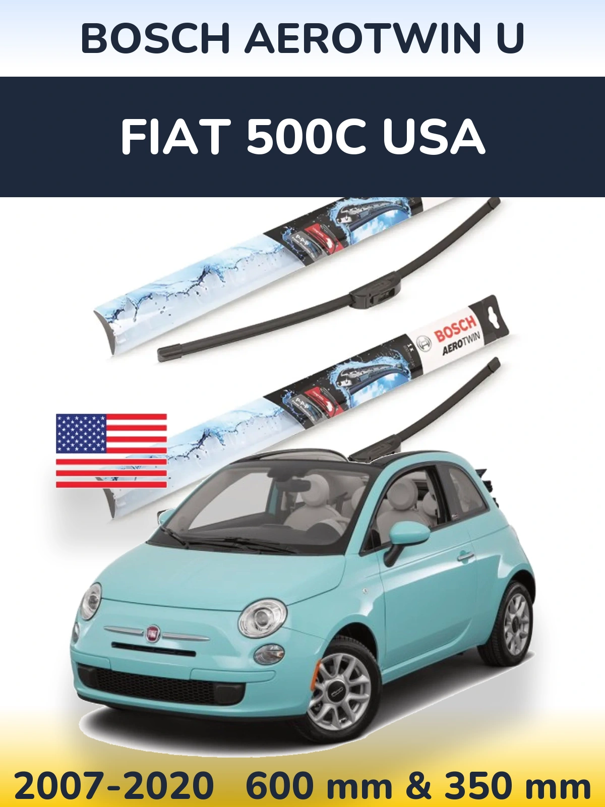 Komplet przednich wycieraczek BOSCH AeroTwin U 600 & 350 mm do Fiat 500C USA 2007-2020