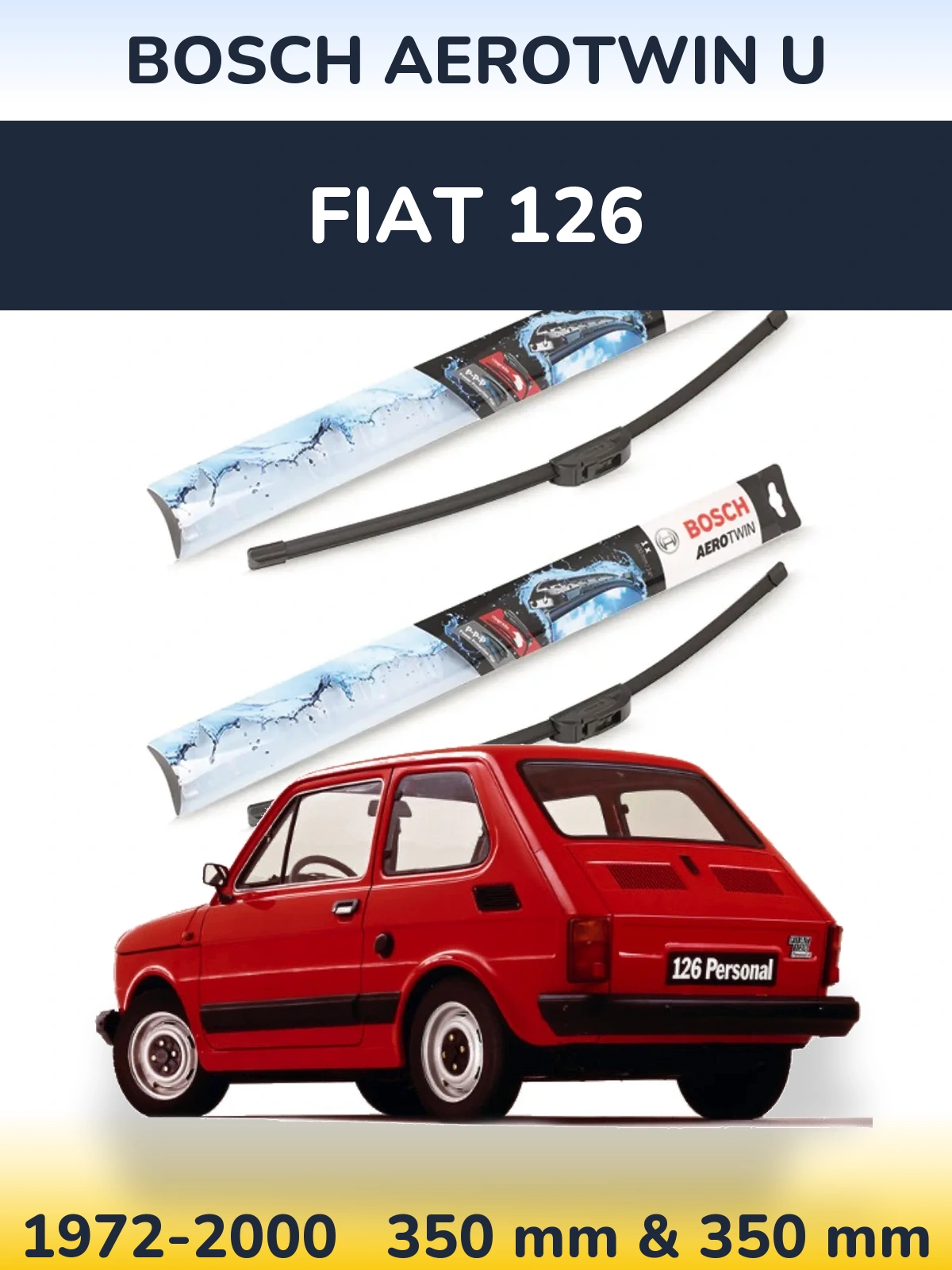Комплект передних дворников BOSCH AeroTwin U 350 & 350 мм для Fiat 126 1972-2000