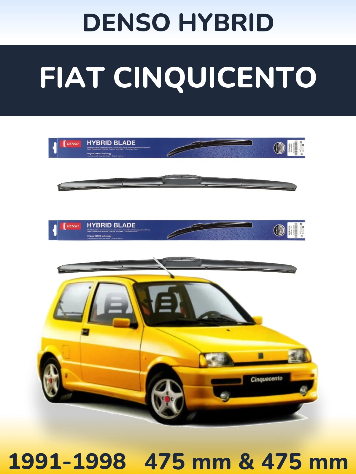 Комплект передних дворников Denso Hybrid 475 & 475 мм для Fiat Cinquicento 1991-1998
