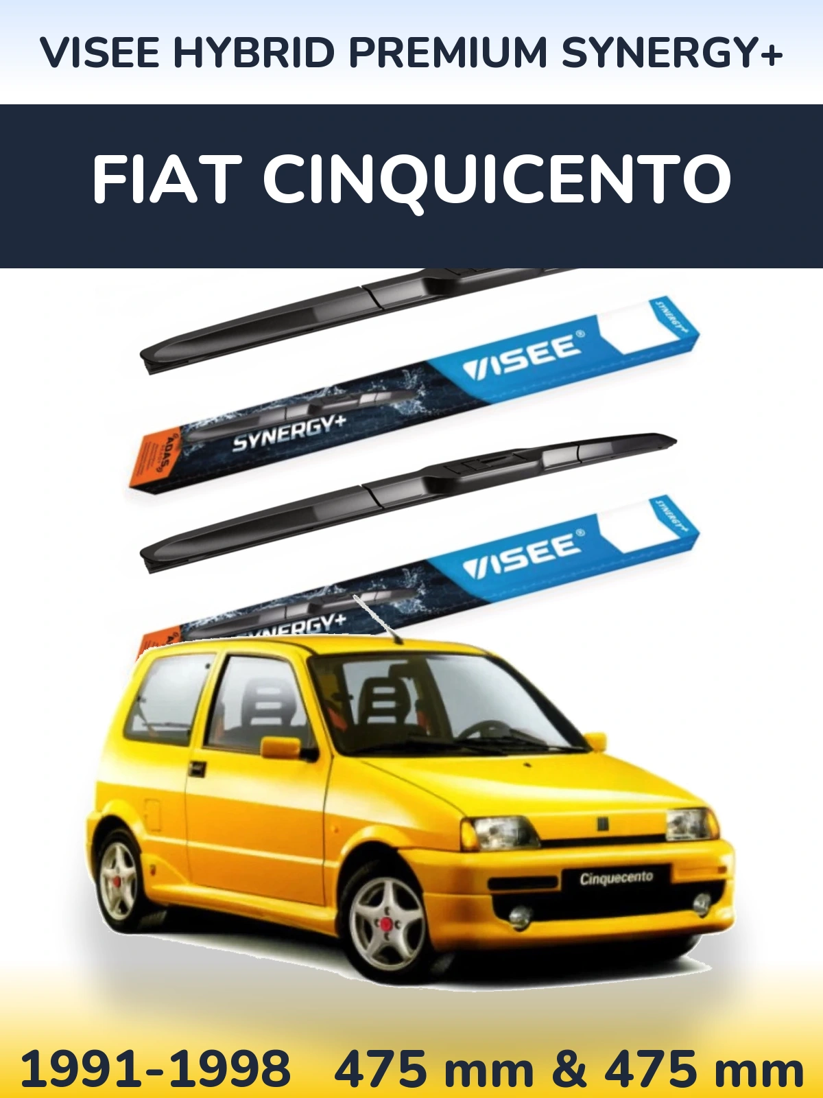 Komplet przednich wycieraczek VISEE HYBRID PREMIUM SYNERGY+ 475 & 475 mm do Fiat Cinquicento 1991-1998