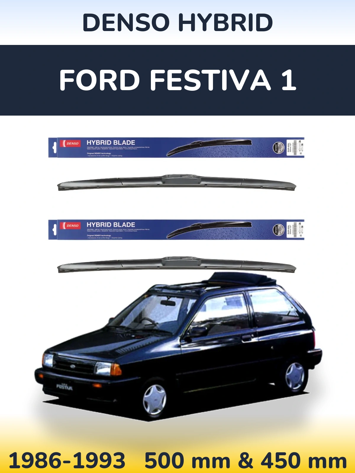 Komplet przednich wycieraczek Denso Hybrid 500 & 450 mm do Ford Festiva 1 1986-1993