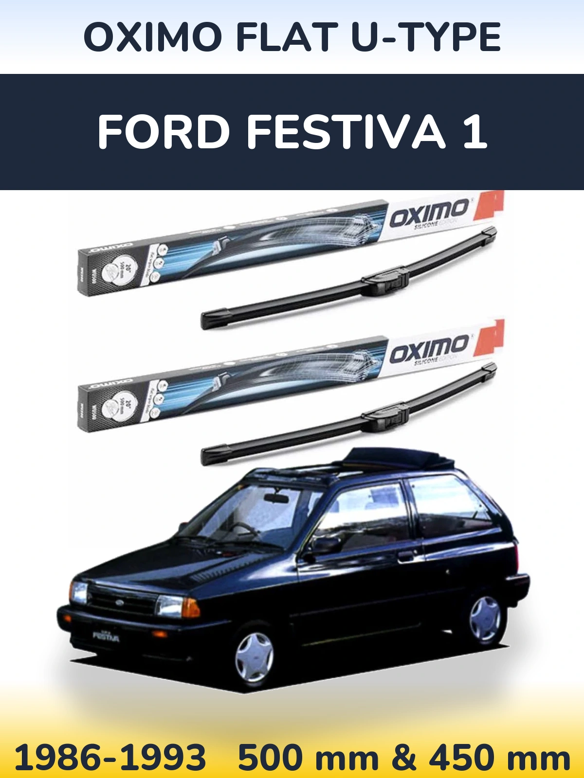 Komplet przednich wycieraczek Oximo Flat U-type 500 & 450 mm do Ford Festiva 1 1986-1993