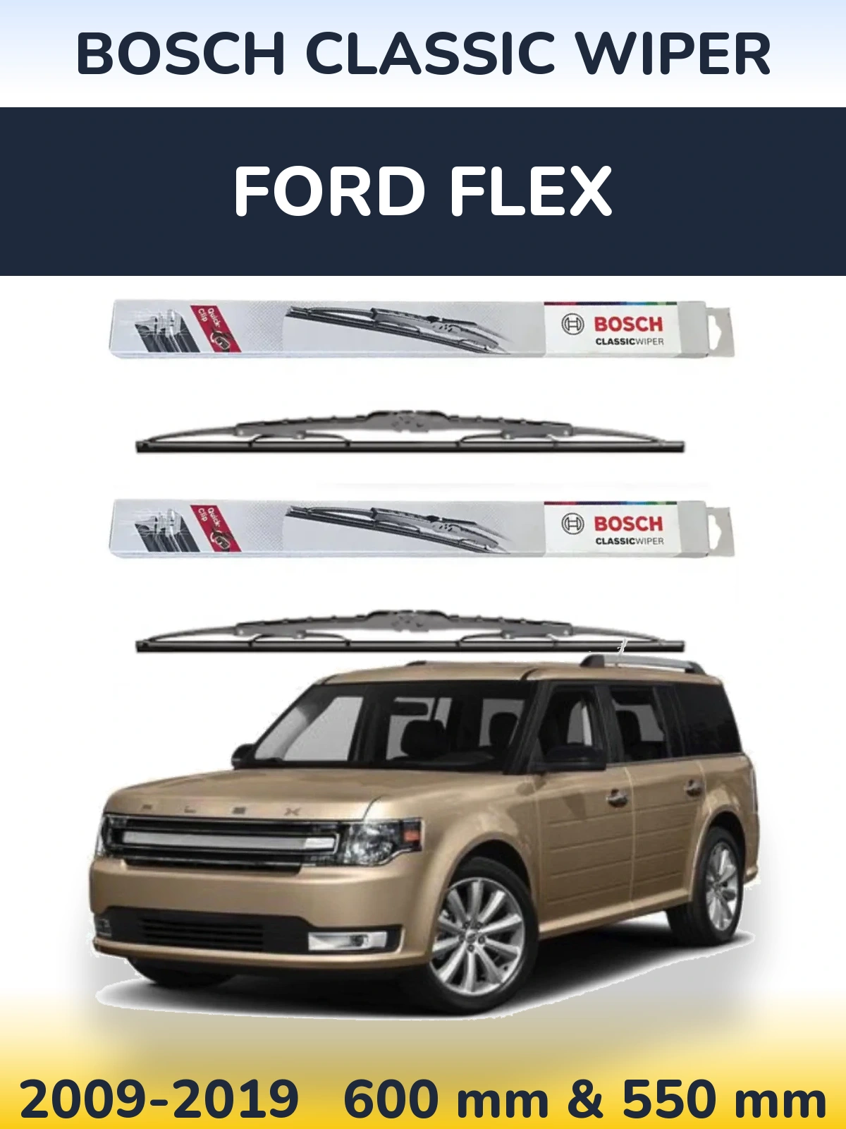 Komplet przednich wycieraczek BOSCH Classic Wiper 600 & 550 mm do Ford Flex 2009-2019