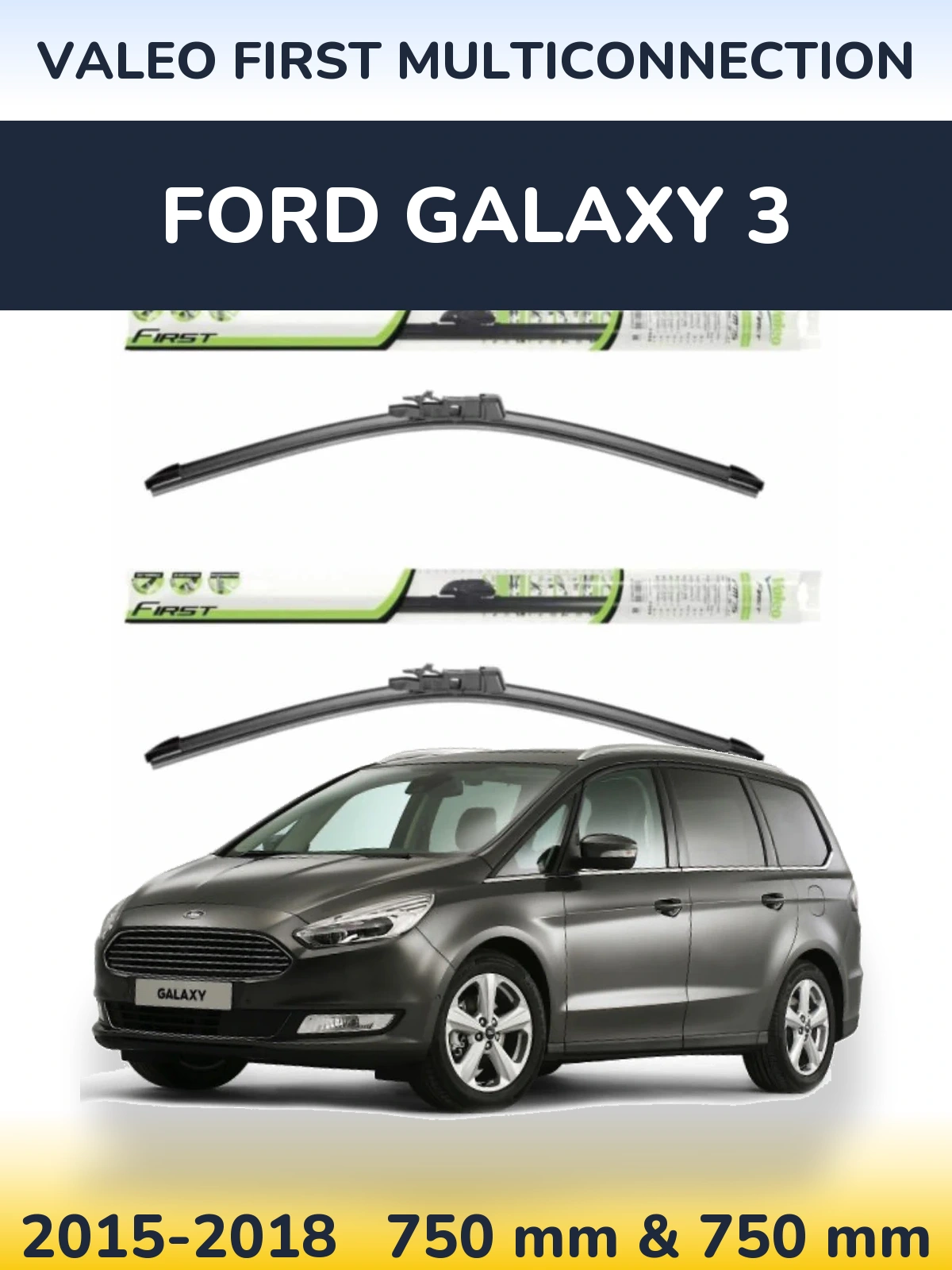 Komplet przednich wycieraczek Valeo First MultiConnection 750 & 750 mm do Ford Galaxy 3 2015-2018