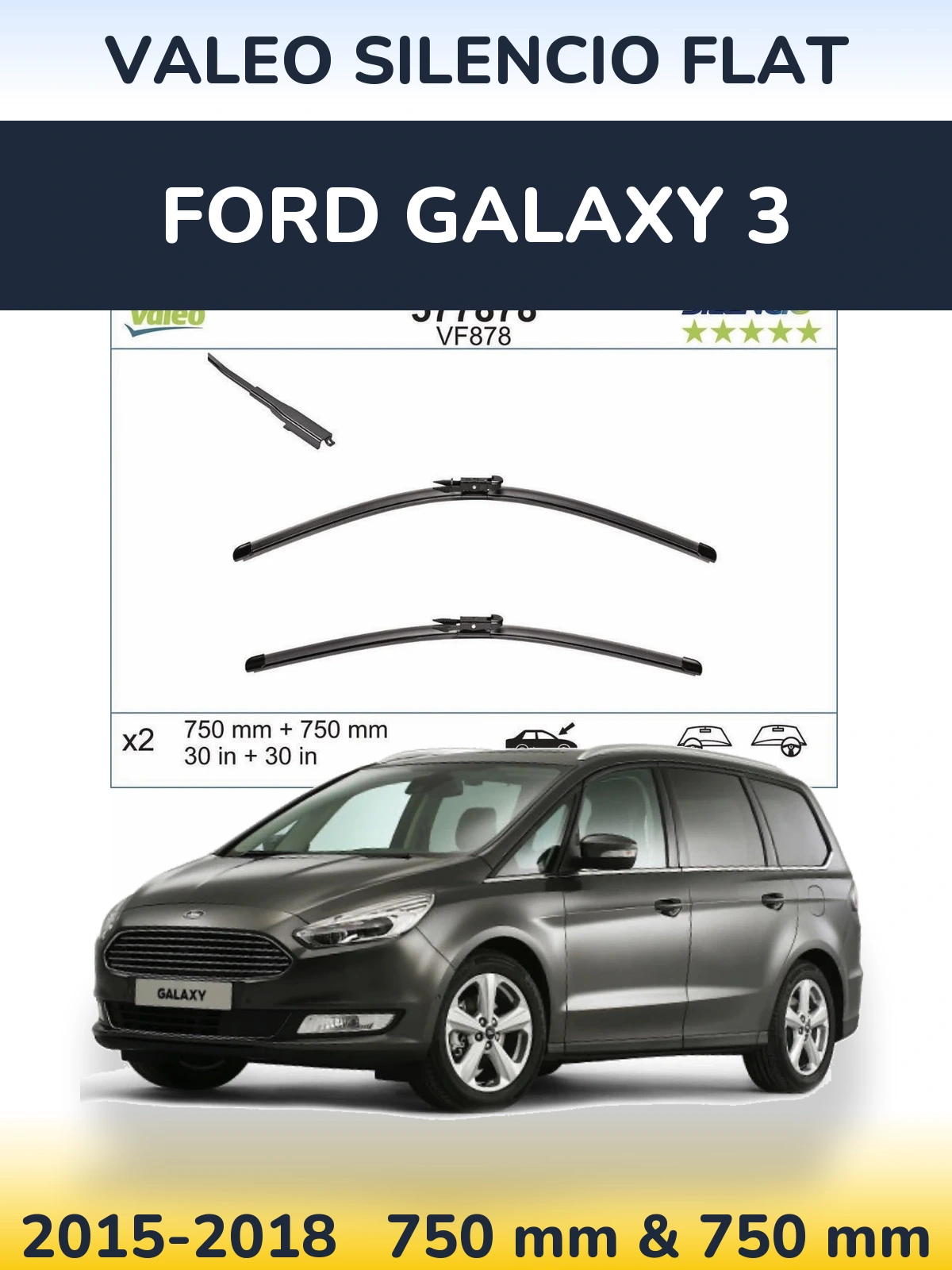 Komplet przednich wycieraczek Valeo Silencio Flat 750 & 750 mm do Ford Galaxy 3 2015-2018