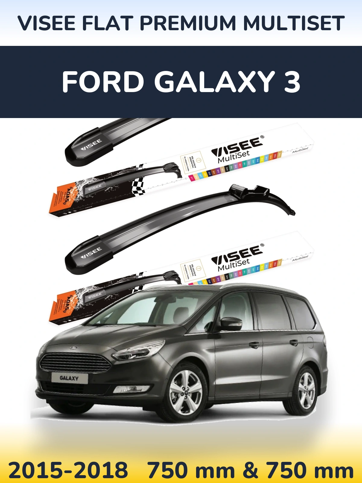Komplet przednich wycieraczek VISEE FLAT PREMIUM MultiSet 750 & 750 mm do Ford Galaxy 3 2015-2018